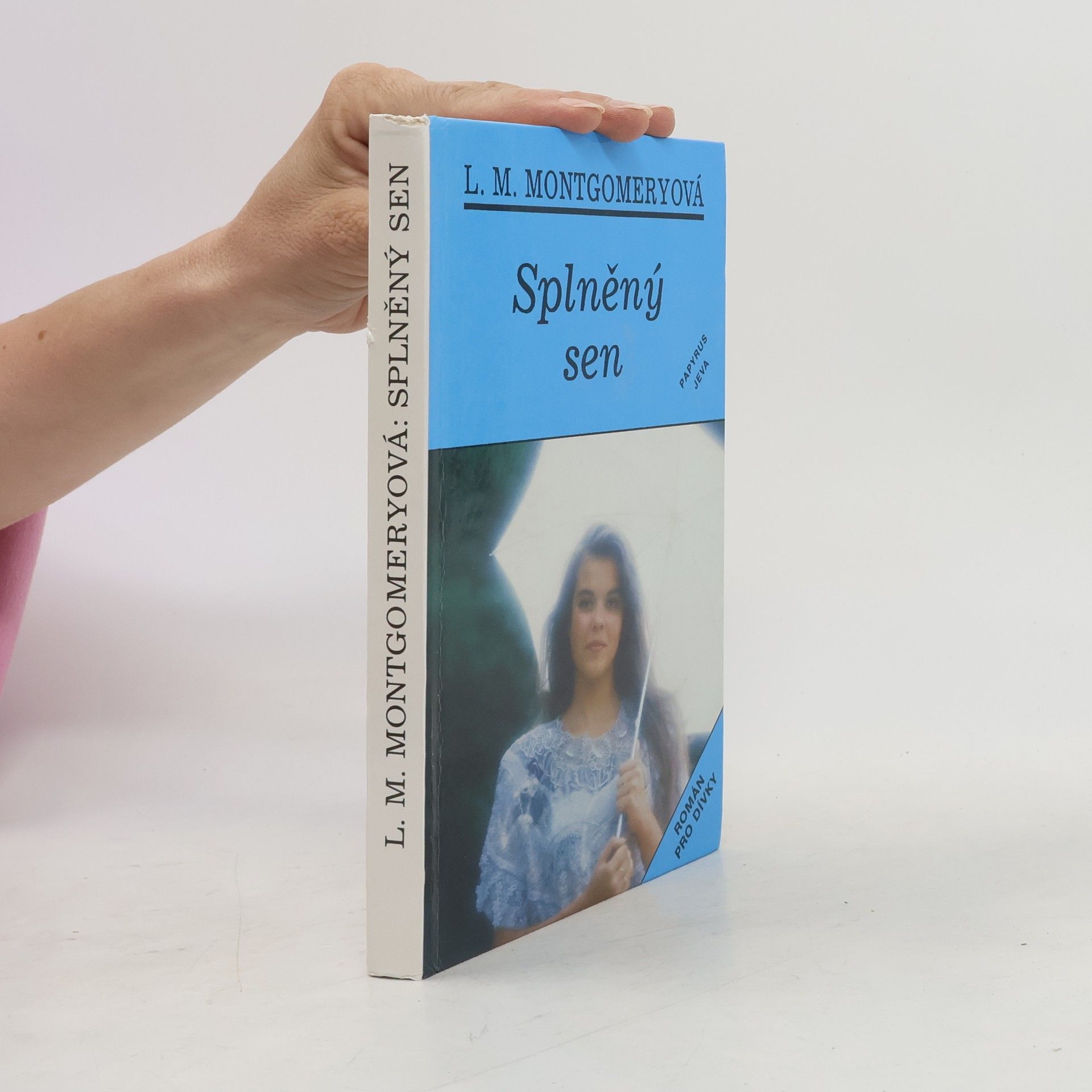 Lucy Maud Montgomery Splněný sen