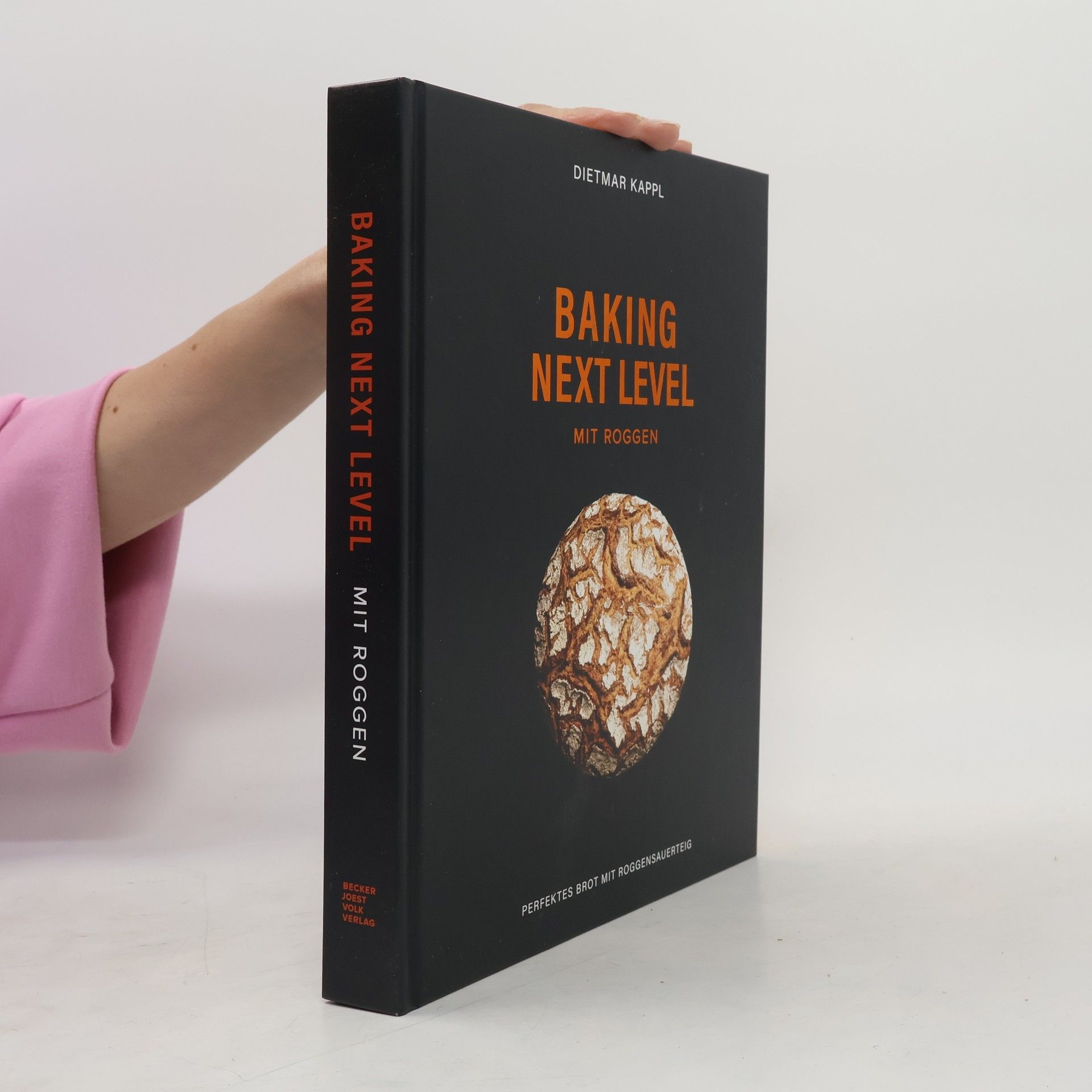 Dietmar Kappl Baking next level mit Roggen