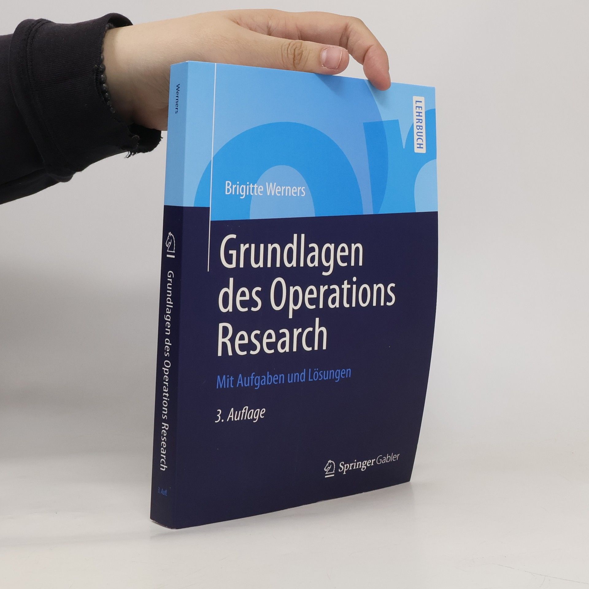 Brigitte Werners Grundlagen des Operations Research