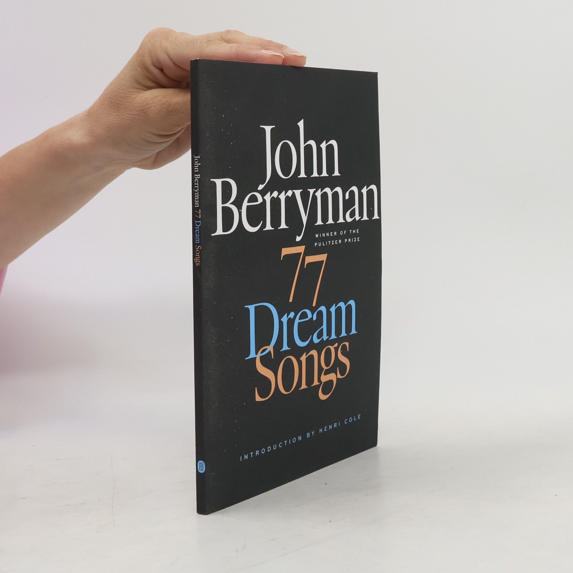 John Berryman 77 Dream Songs