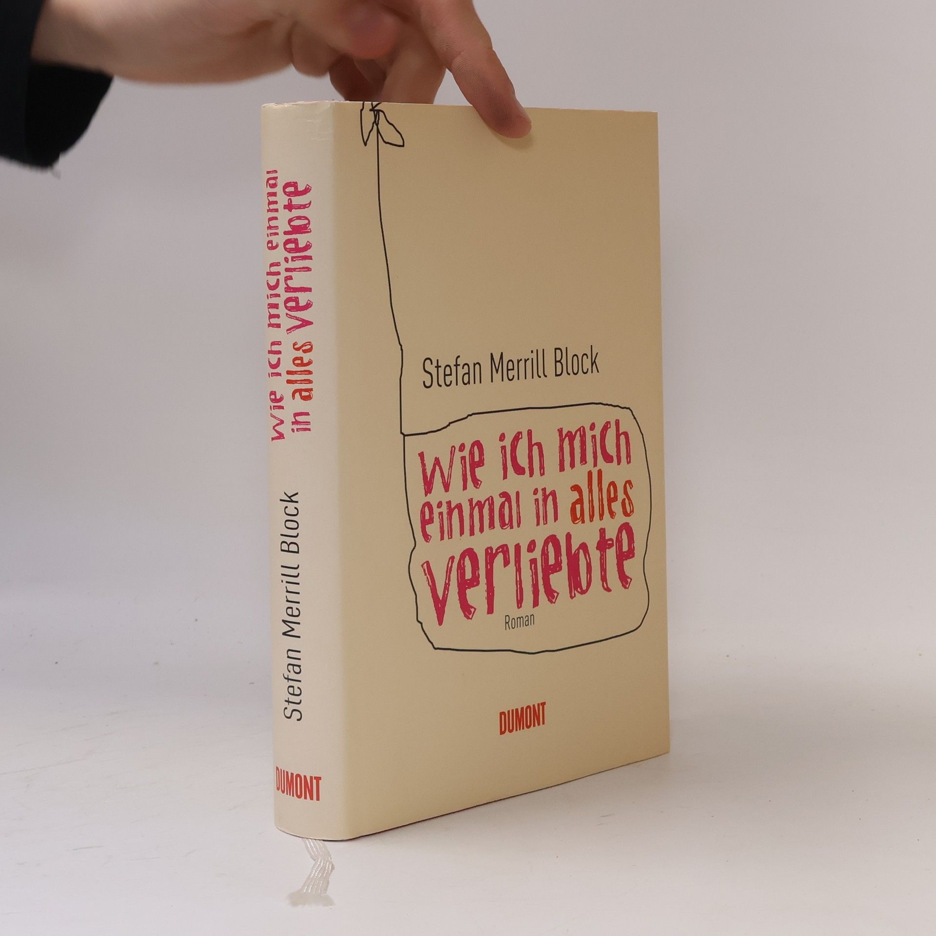 Stefan Block Wie ich mich einmal in alles verliebte