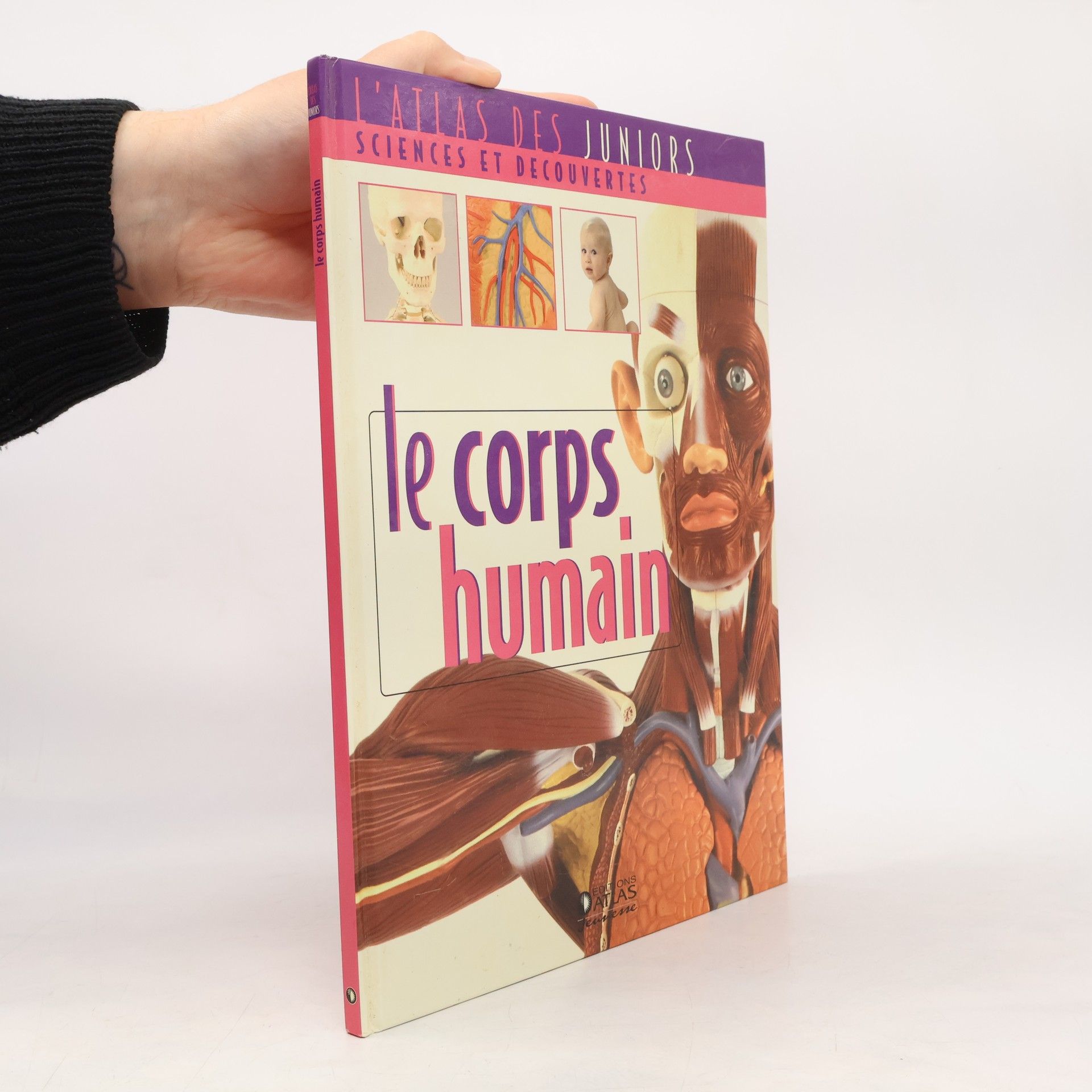 Anne Sladovic Le corps humain L'Atlas des Juniors
