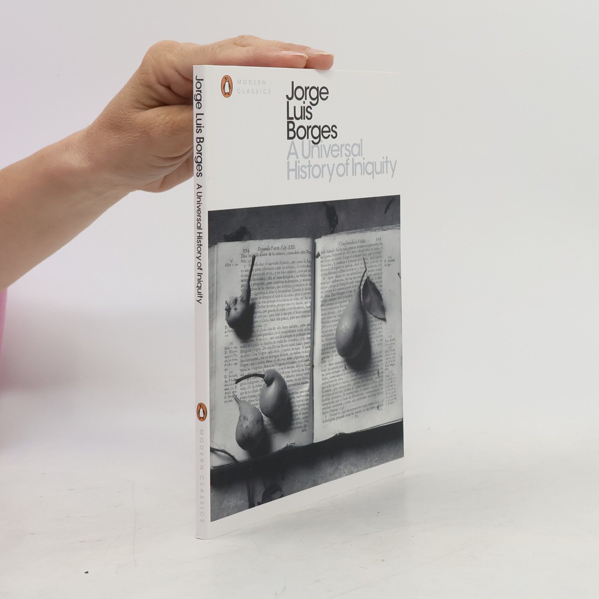 Jorge Luis Borges A Universal History of Iniquity