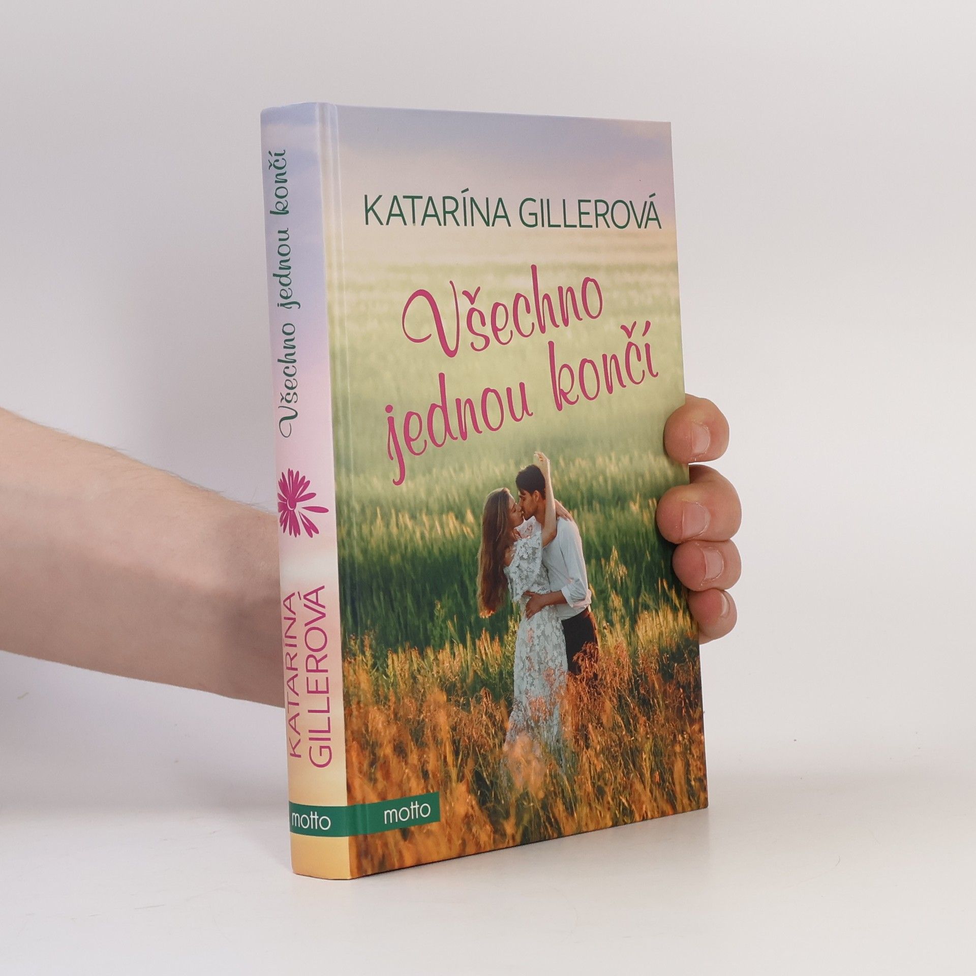 Gillerová Katarína Všechno jednou končí