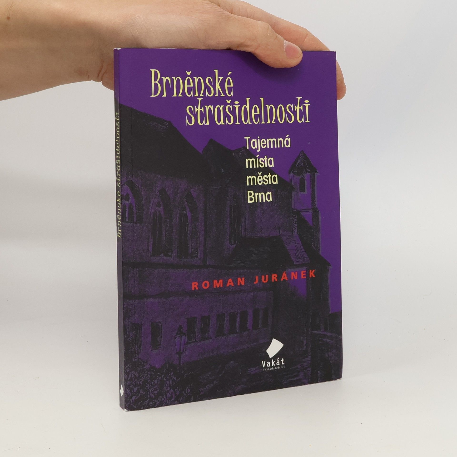 Roman Juránek Brněnské strašidelnosti