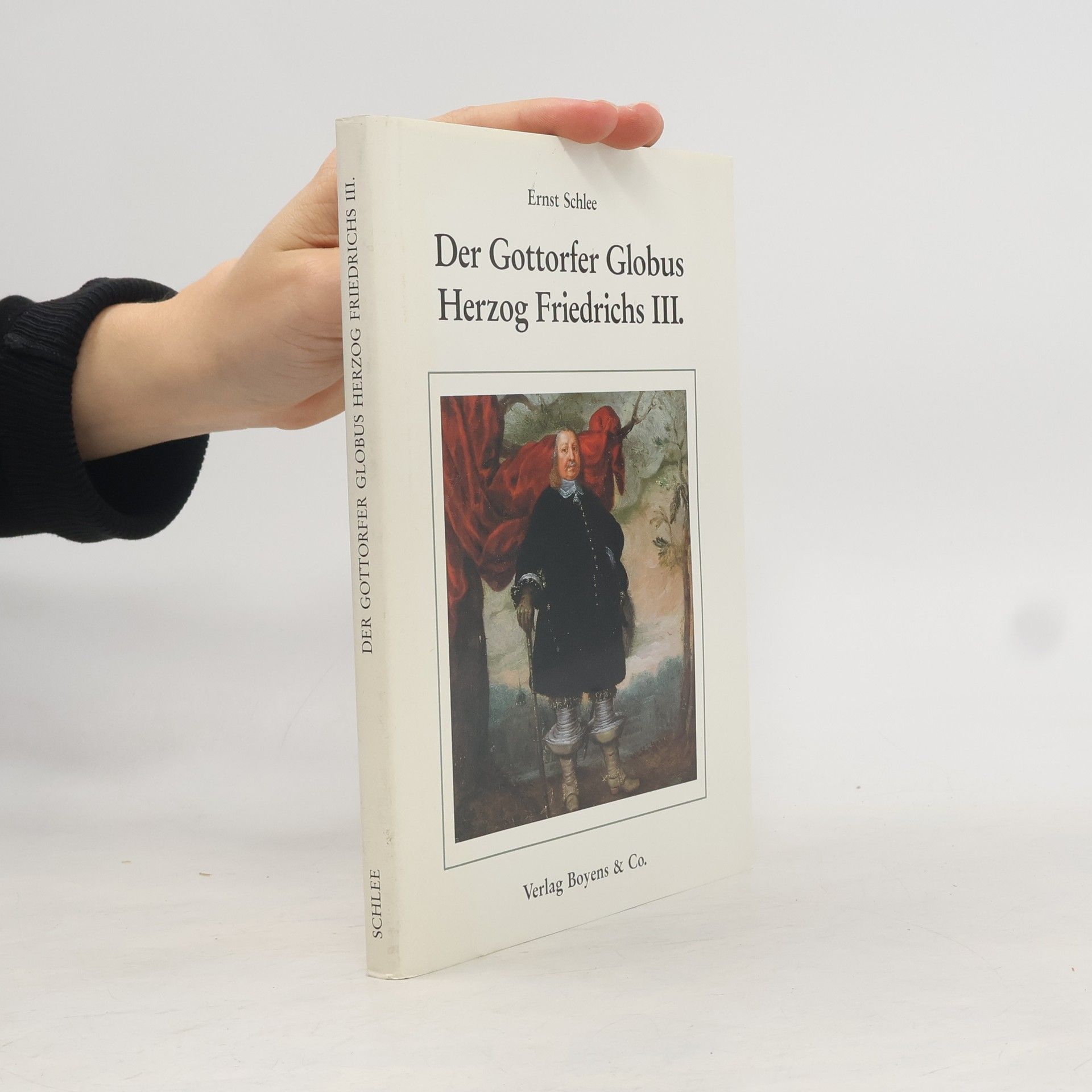 Ernst Schlee Der Gottorfer Globus Herzog Friedrichs III.