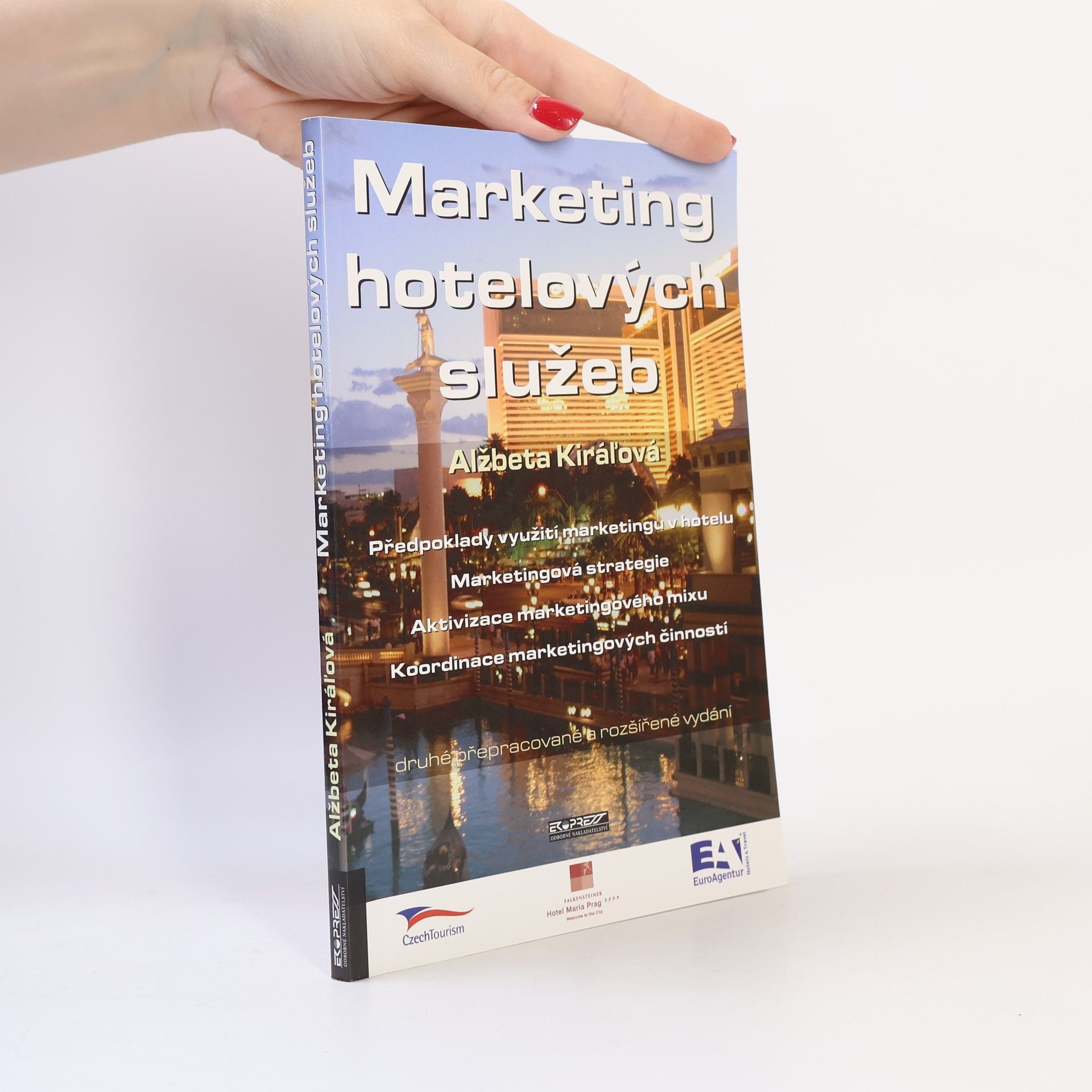 Alžbeta Kiráľová Marketing hotelových služeb