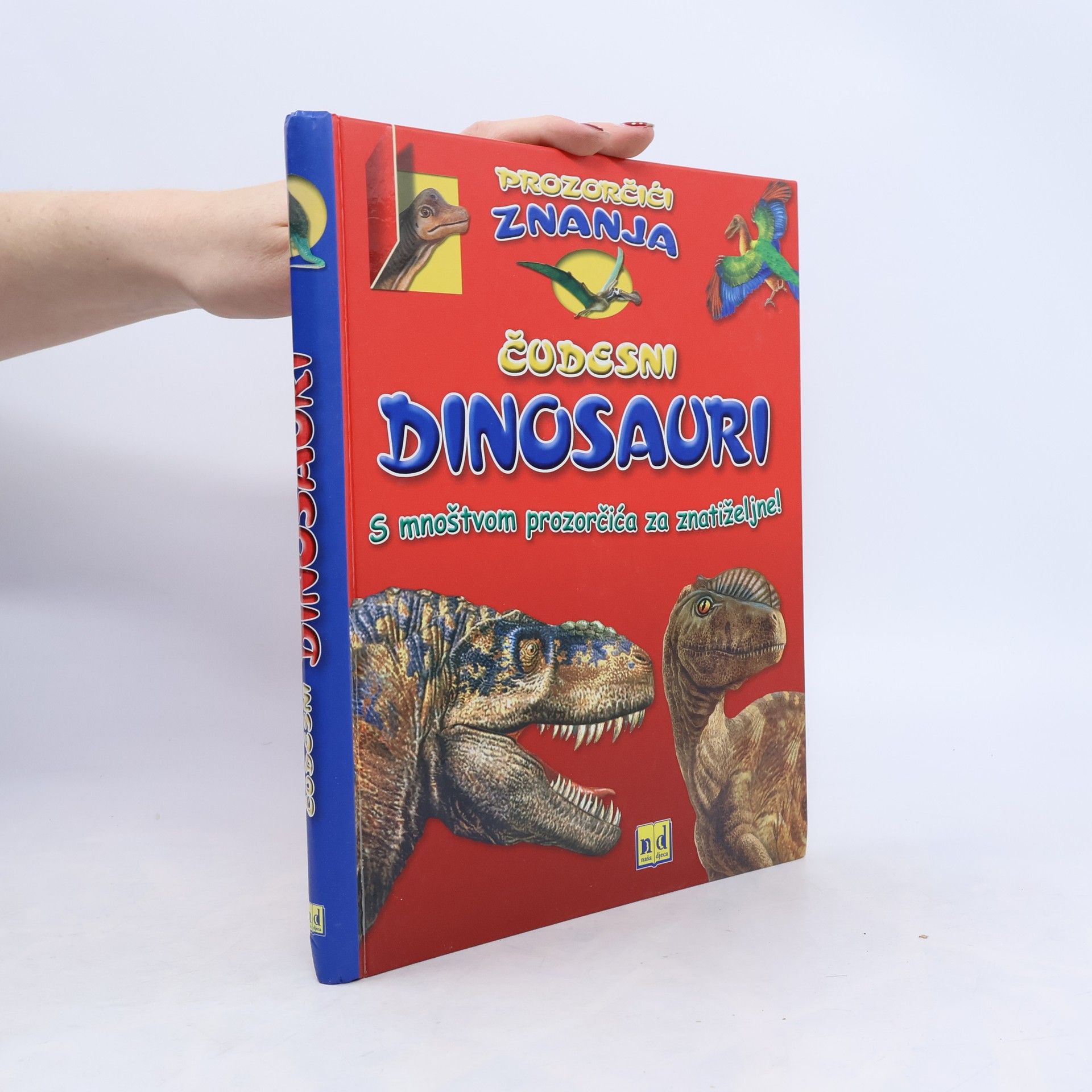 Kolektív autorov Prozorčići znanja: Čudesni dinosauri