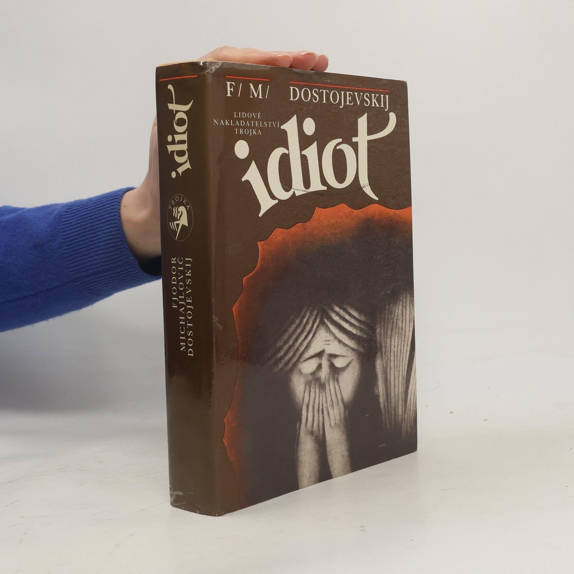 Fiodor Michajlovič Dostojevskij Idiot