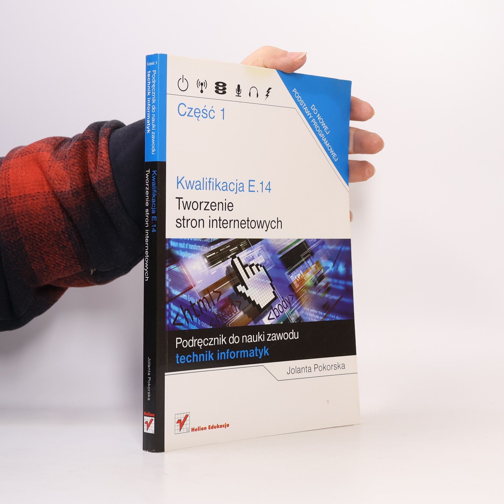 Kwalifikacja E.14 Część 1 Tworzenie stron internetowych