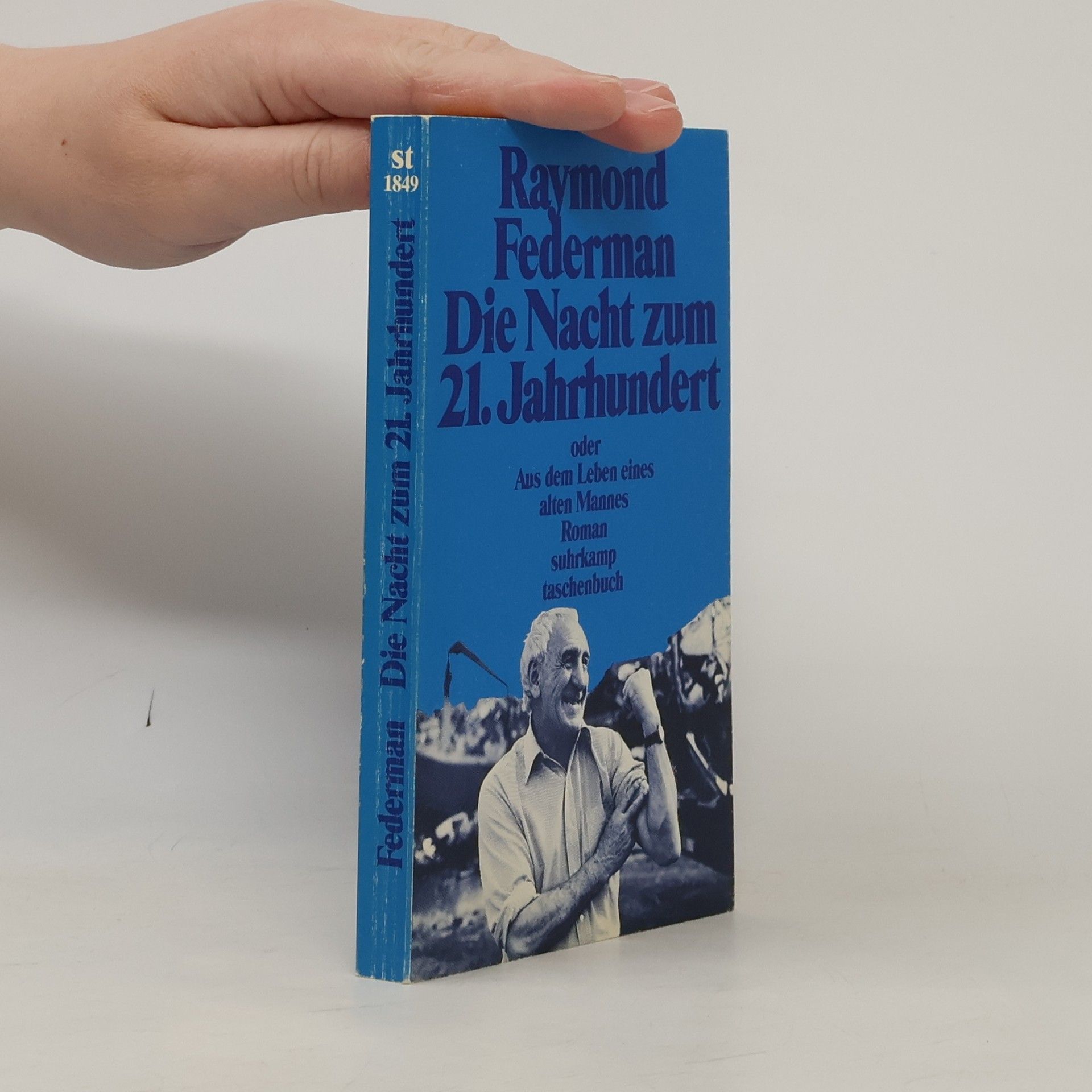 Raymond Federman Die Nacht zum 21. Jahrhundert