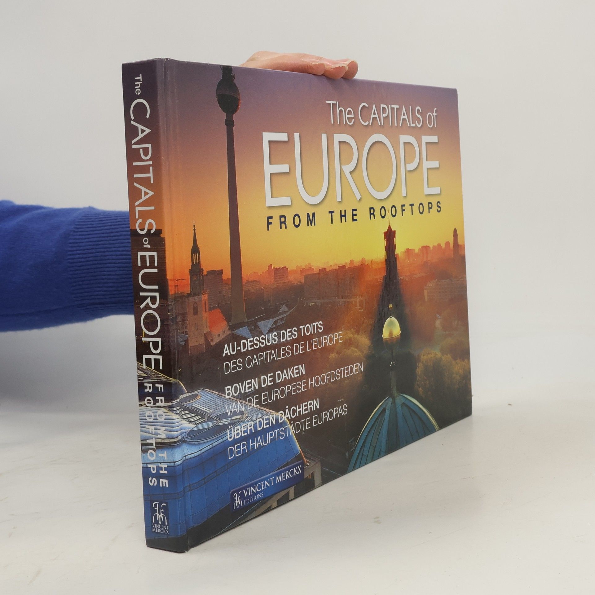 Collectif d'auteurs The Capitals of Europe from the Rooftops