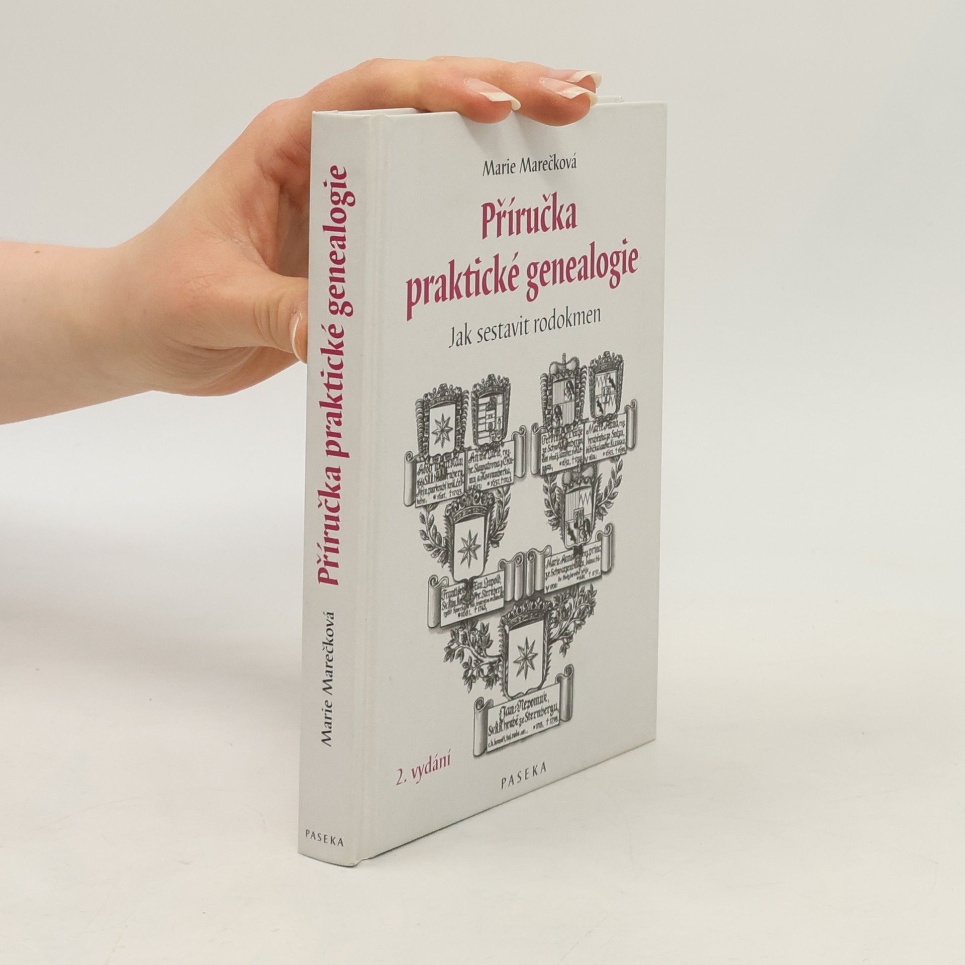 Marie Marečková Příručka praktické genealogie - Jak sestavit rodokmen