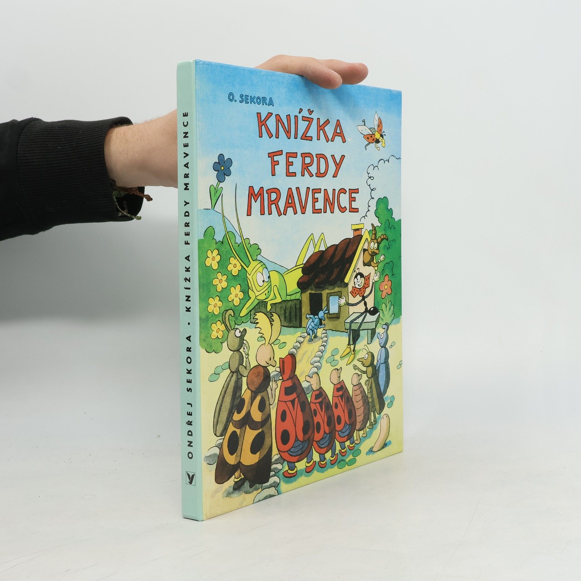 Ondřej J. Sekora Knížka Ferdy Mravence