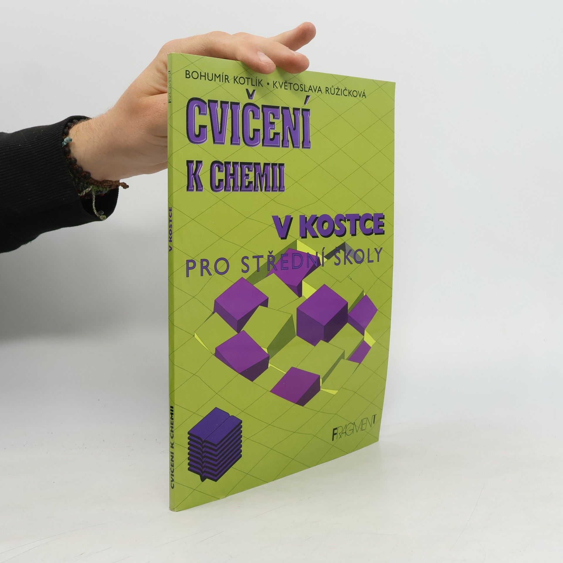Bohumír Kotlík Cvičení k chemii v kostce