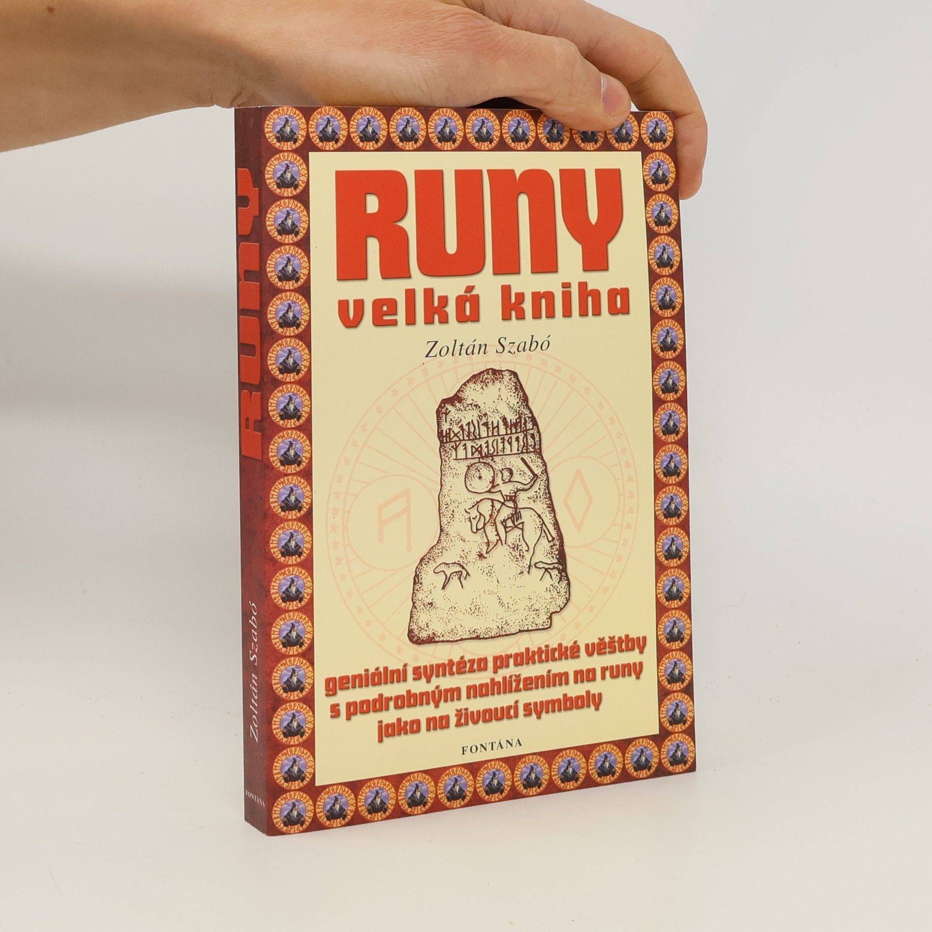 Zoltán Szabó Velká kniha run: Bohové, strom života a kosmos run