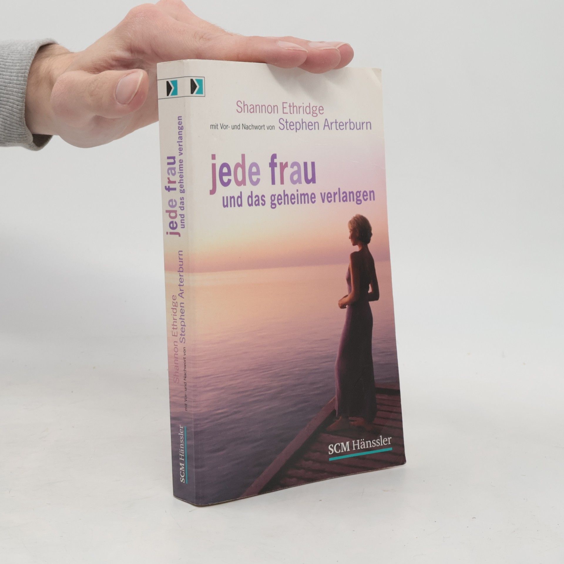 Shannon Ethridge Jede Frau und das geheime Verlangen