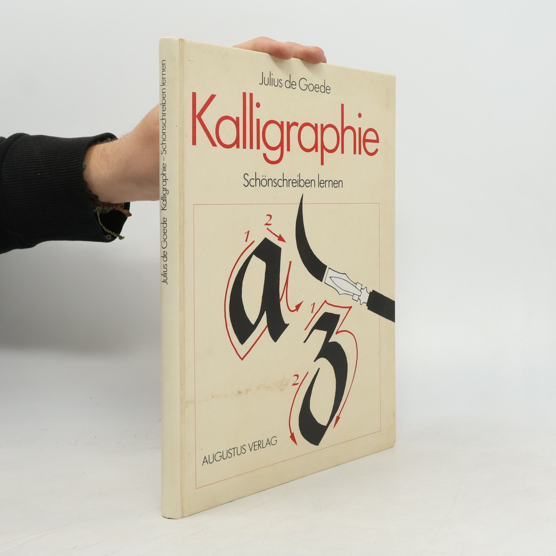 Julius de Goede Kalligraphie. Schönschreiben lernen