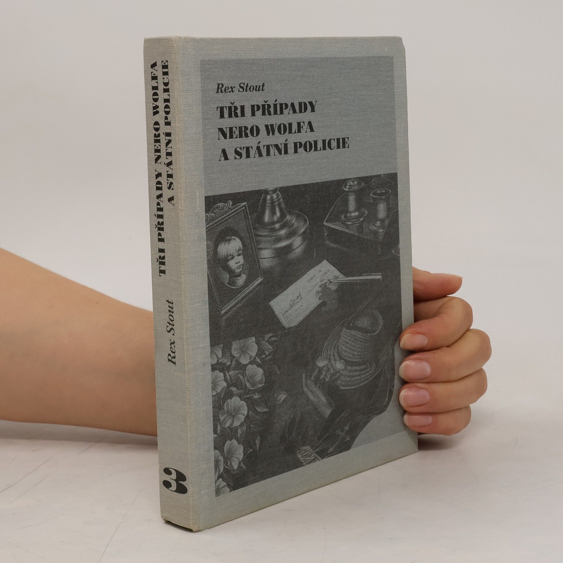 Rex Stout Tři případy Nero Wolfa a státní policie