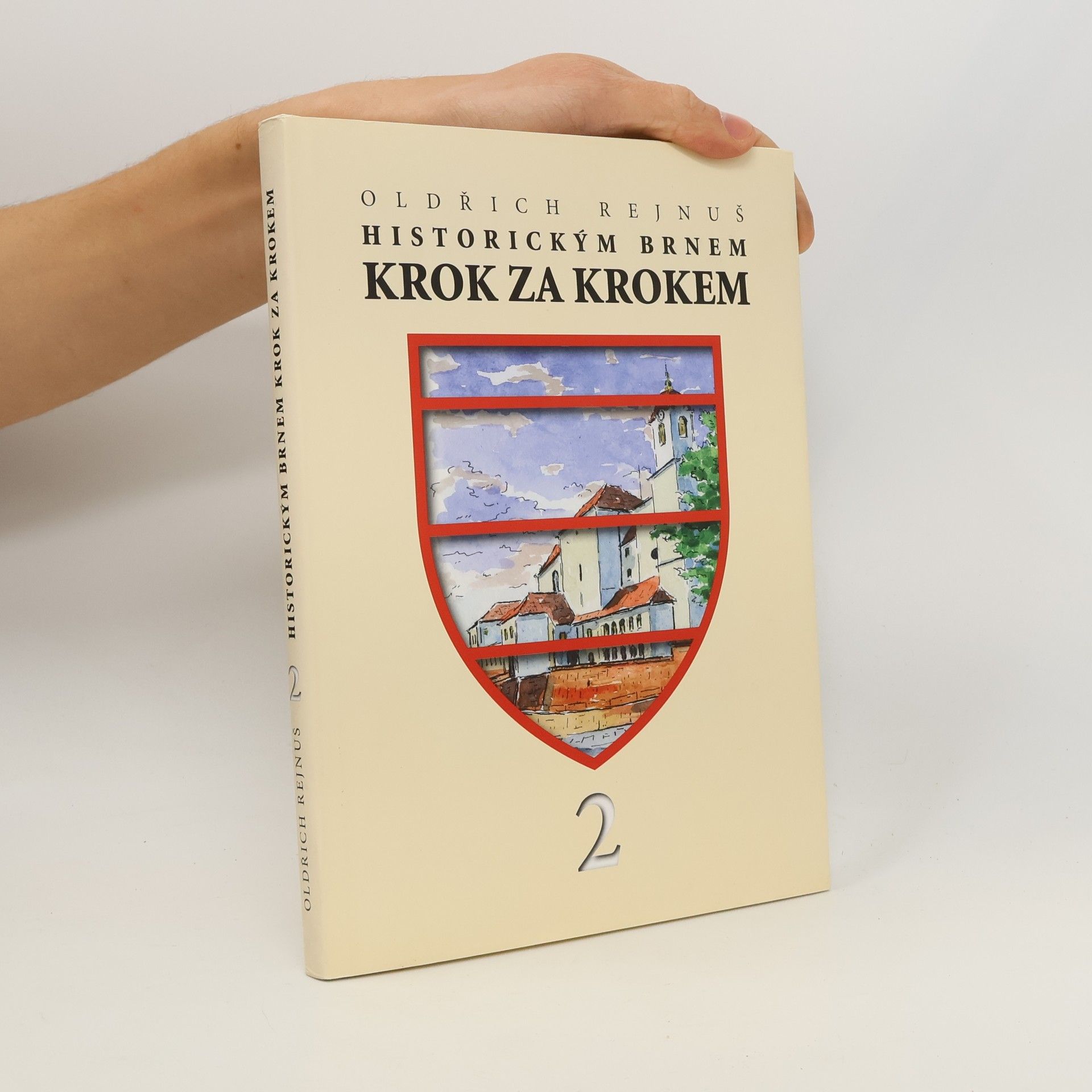Oldřich Rejnuš Historickým Brnem krok za krokem 2