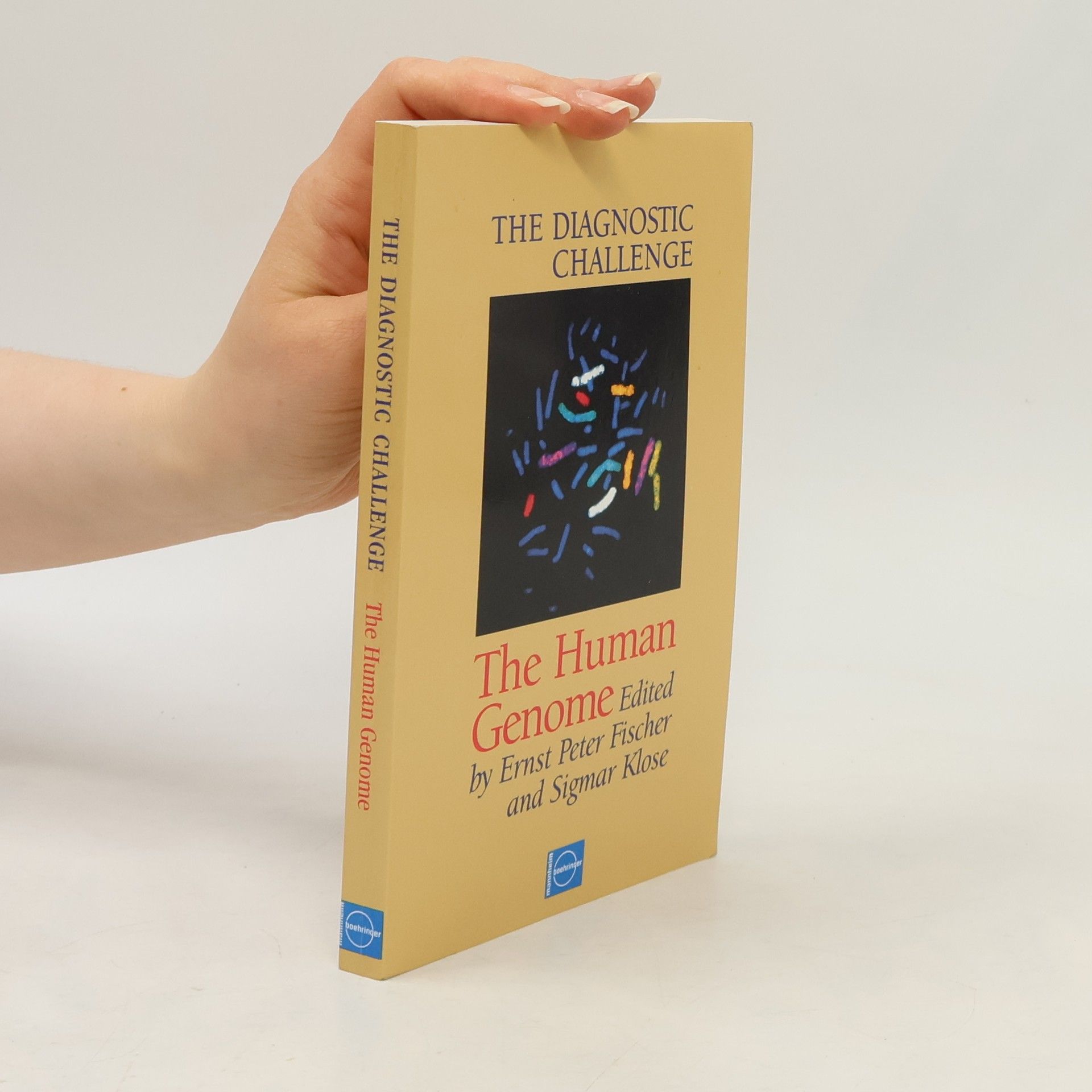 Autorenkollektiv The Diagnostic Challenge. The Human Genome