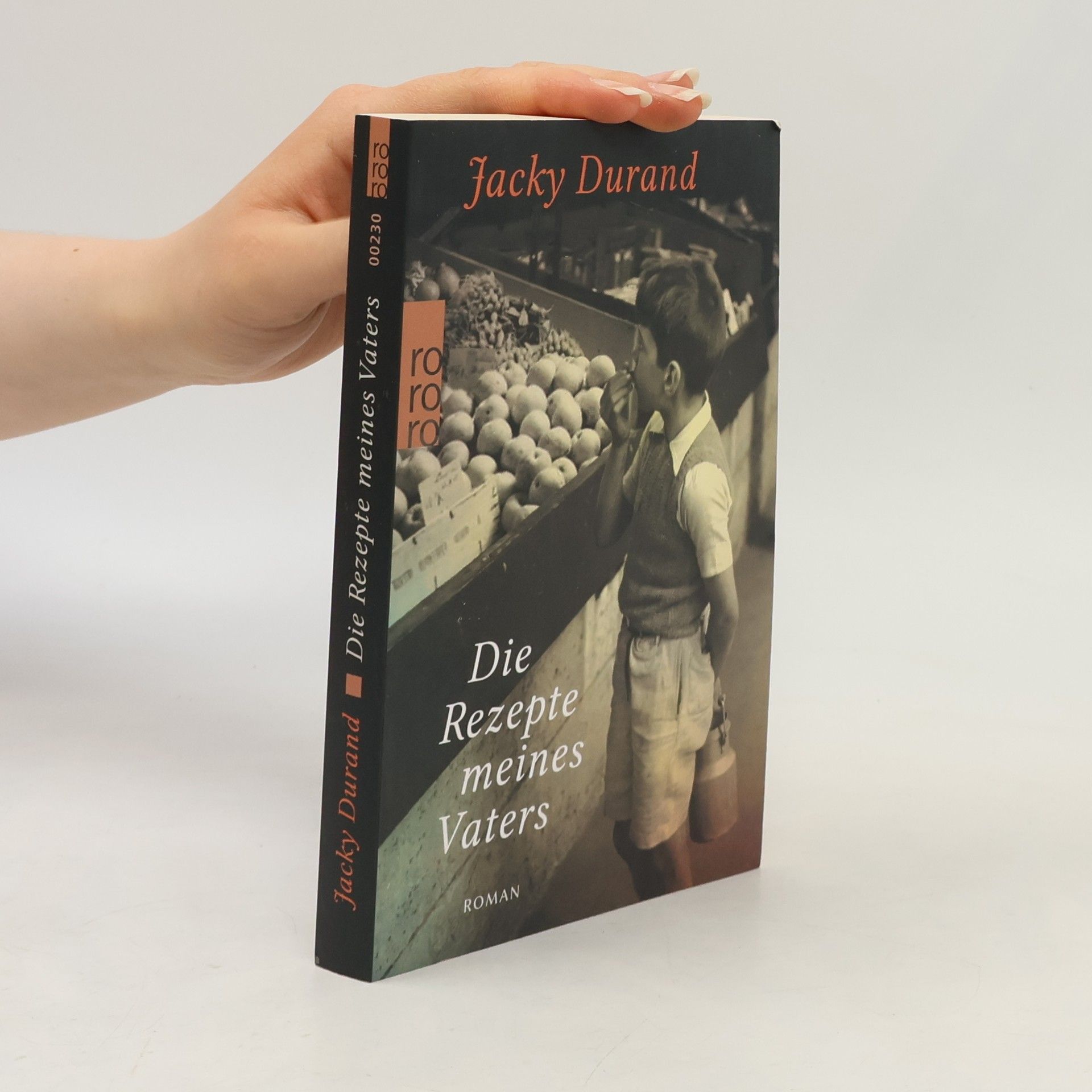 Jacky Durand Die Rezepte meines Vaters