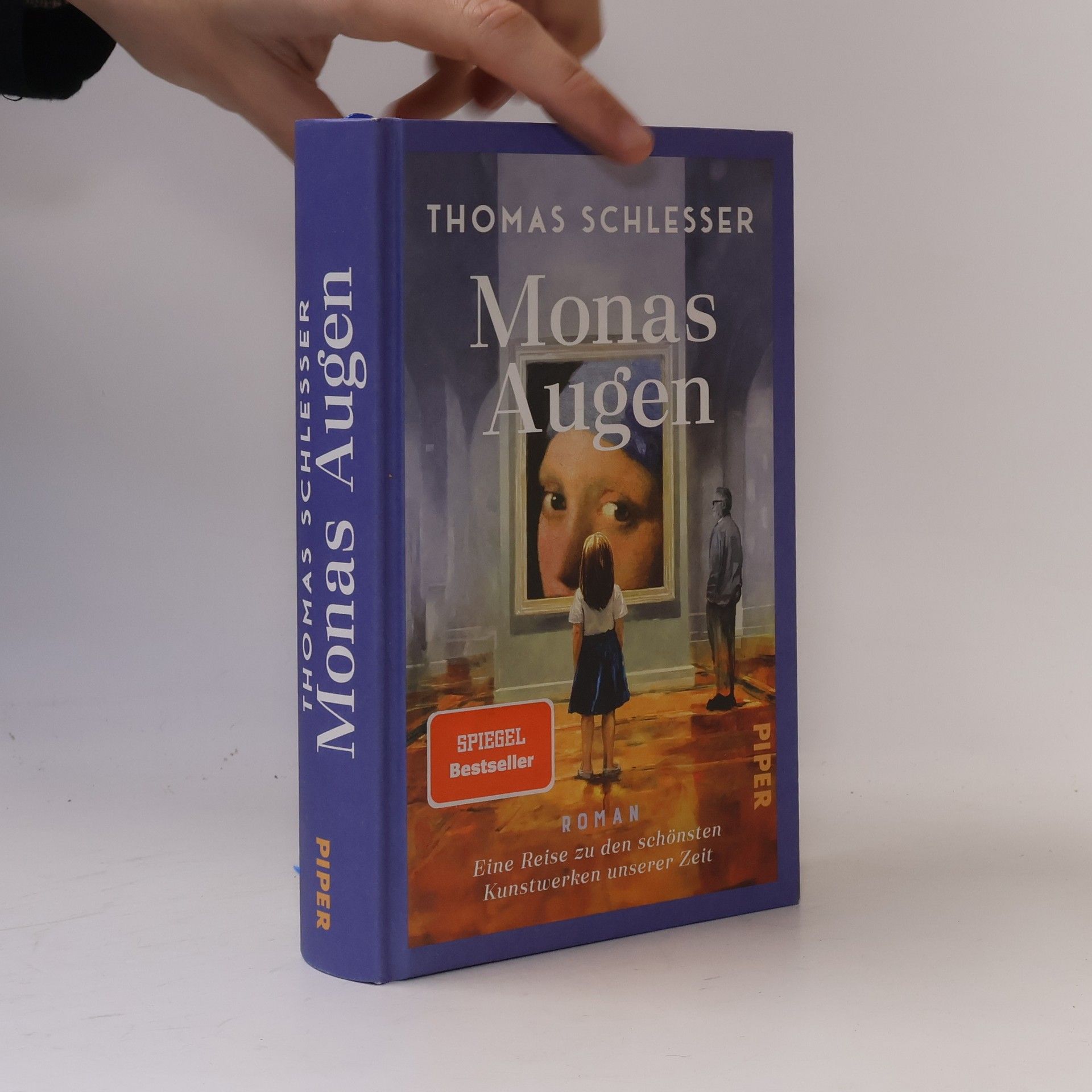 Thomas Schlesser Monas Augen - Eine Reise zu den schönsten Kunstwerken unserer Zeit