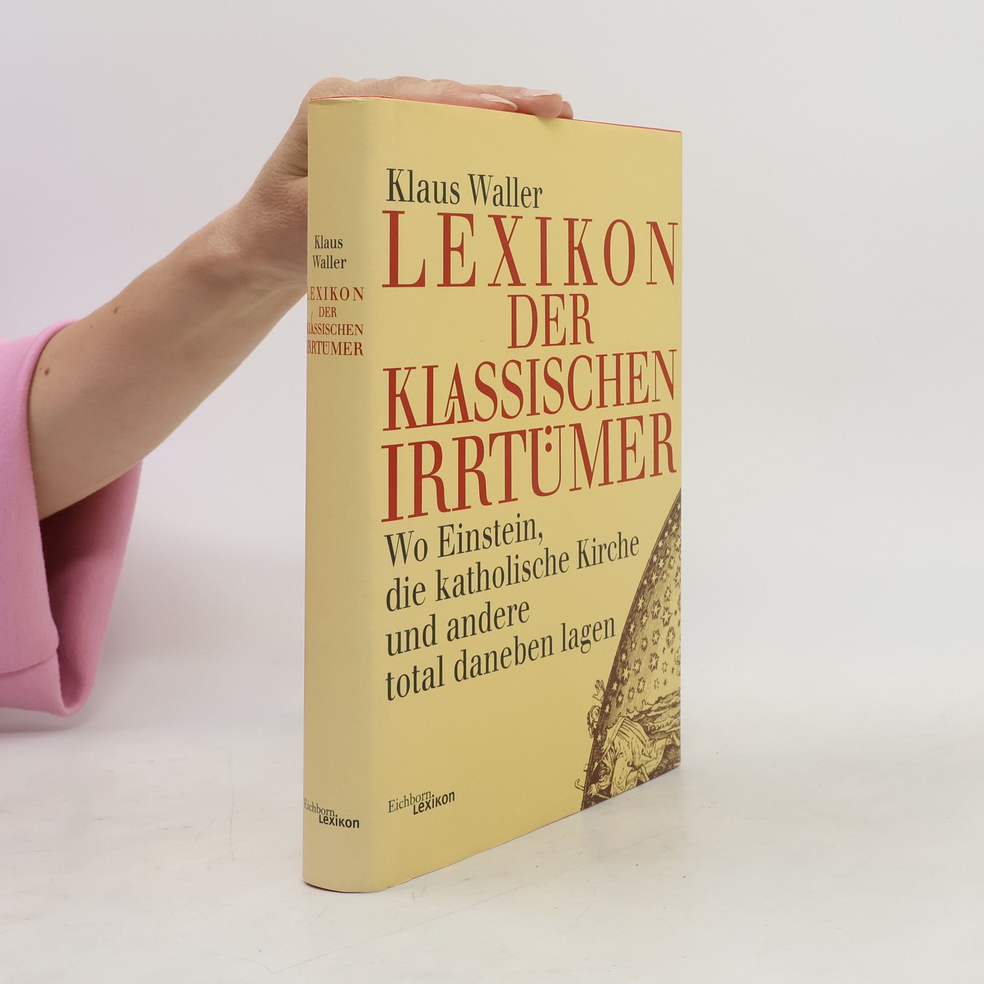 Klaus Waller Lexikon der klassischen Irrtümer
