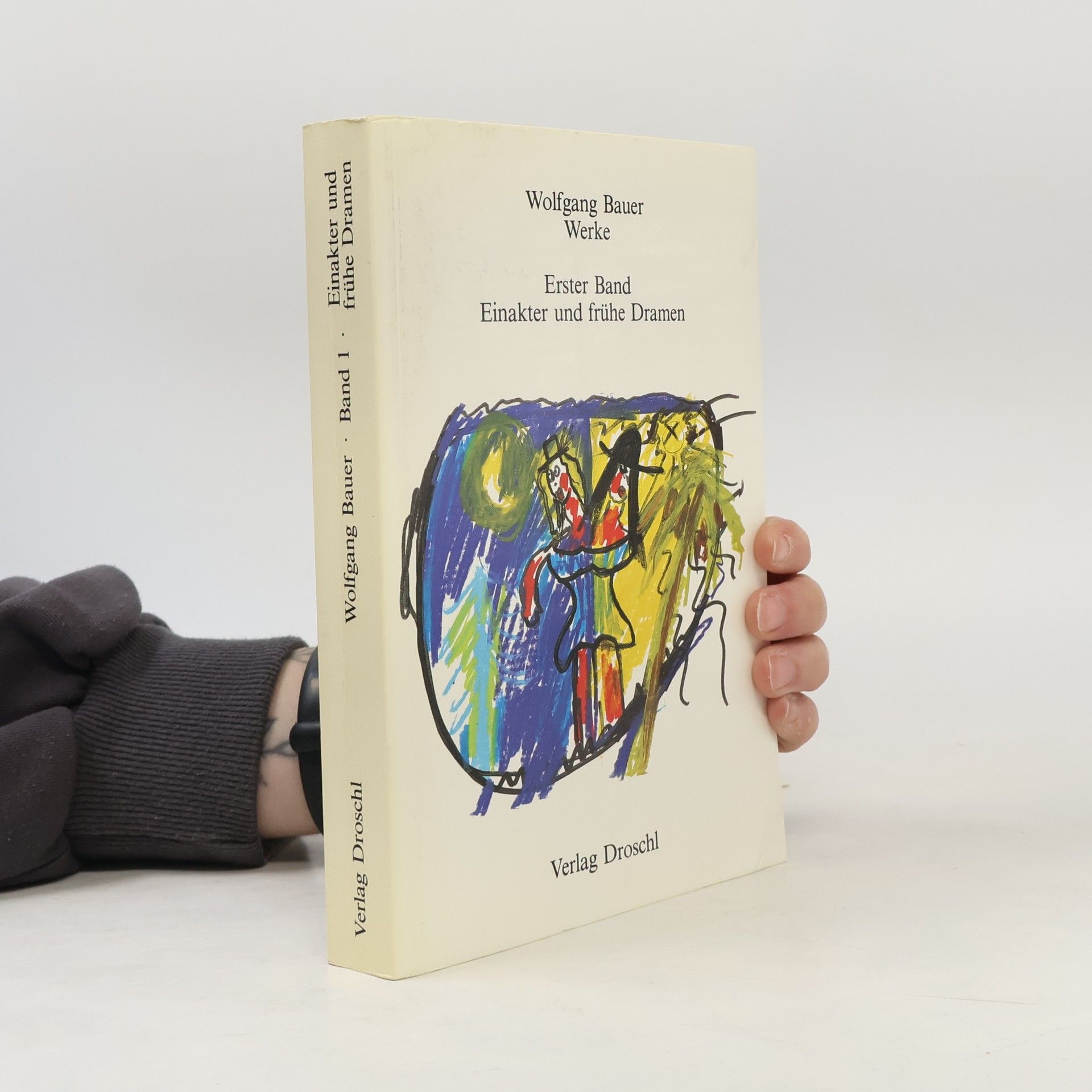 Wolfgang Bauer Werke - 1: Einakter und frühe Dramen