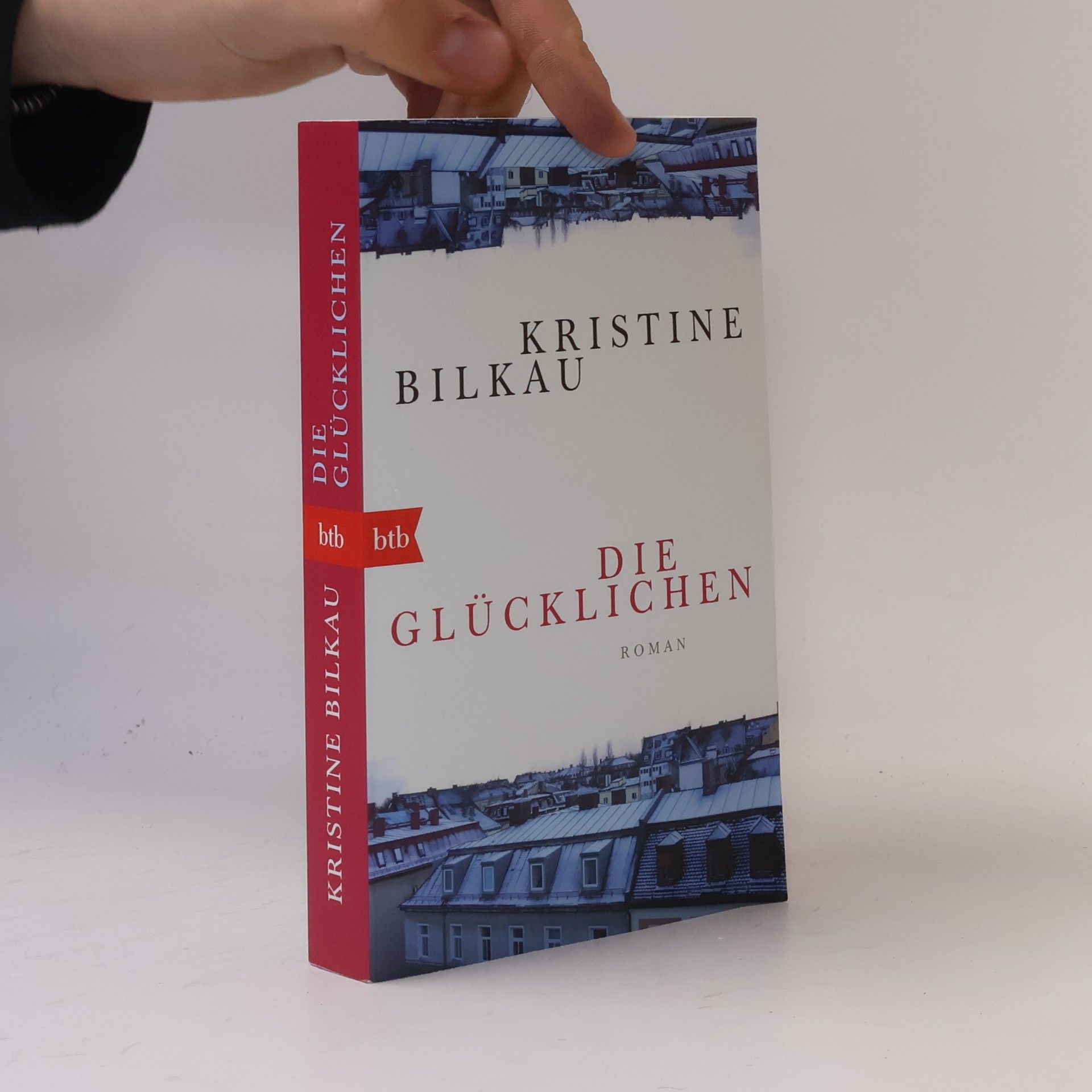 Kristine Bilkau Die Glücklichen