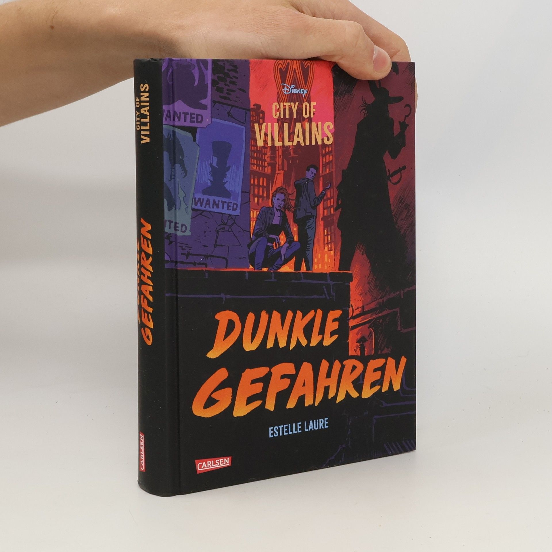 Estelle Laure Dunkle Gefahren. City of Villains