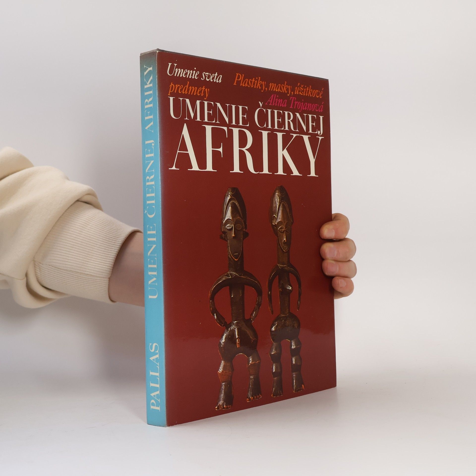 Alina Trojanová Umenie čiernej Afriky