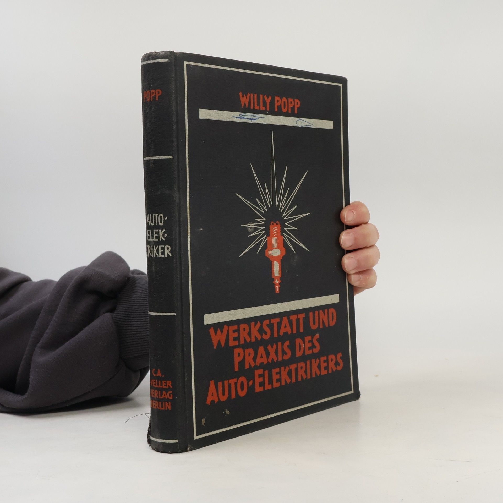 Willy Popp Werkstatt und Praxis des Auto-Elektrikers