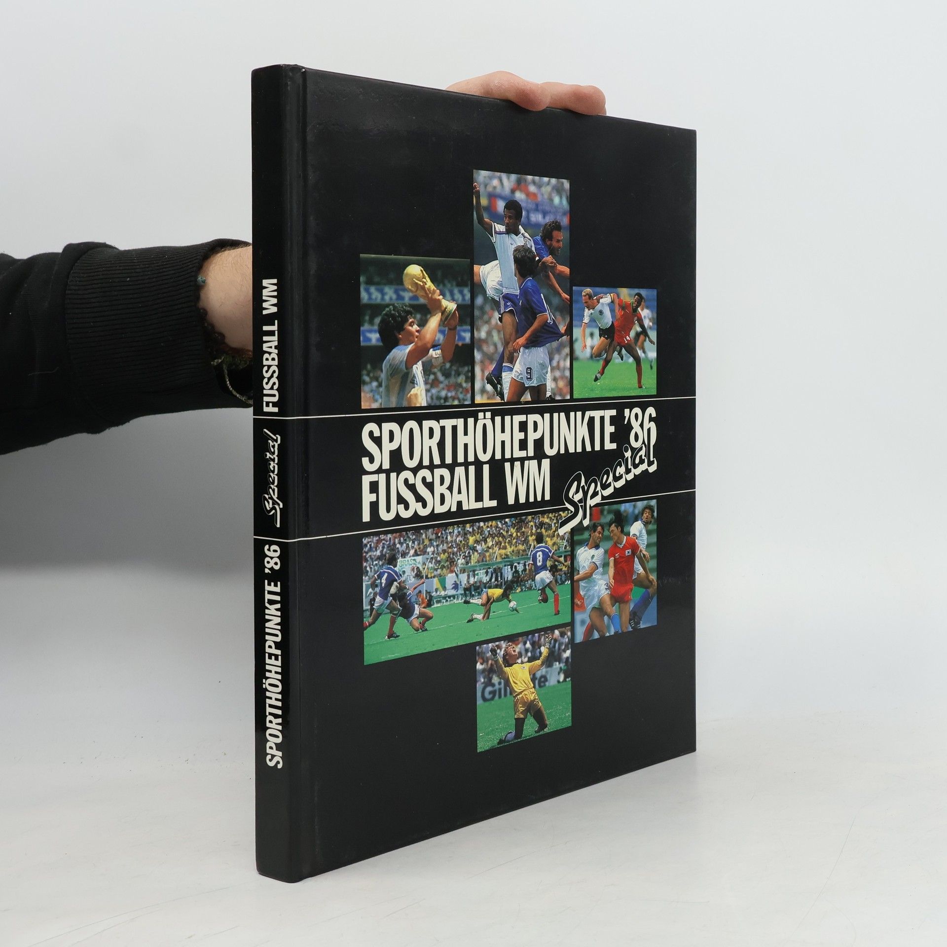 Autorenkollektiv Sporthöhepunkte Fussball 86´Special