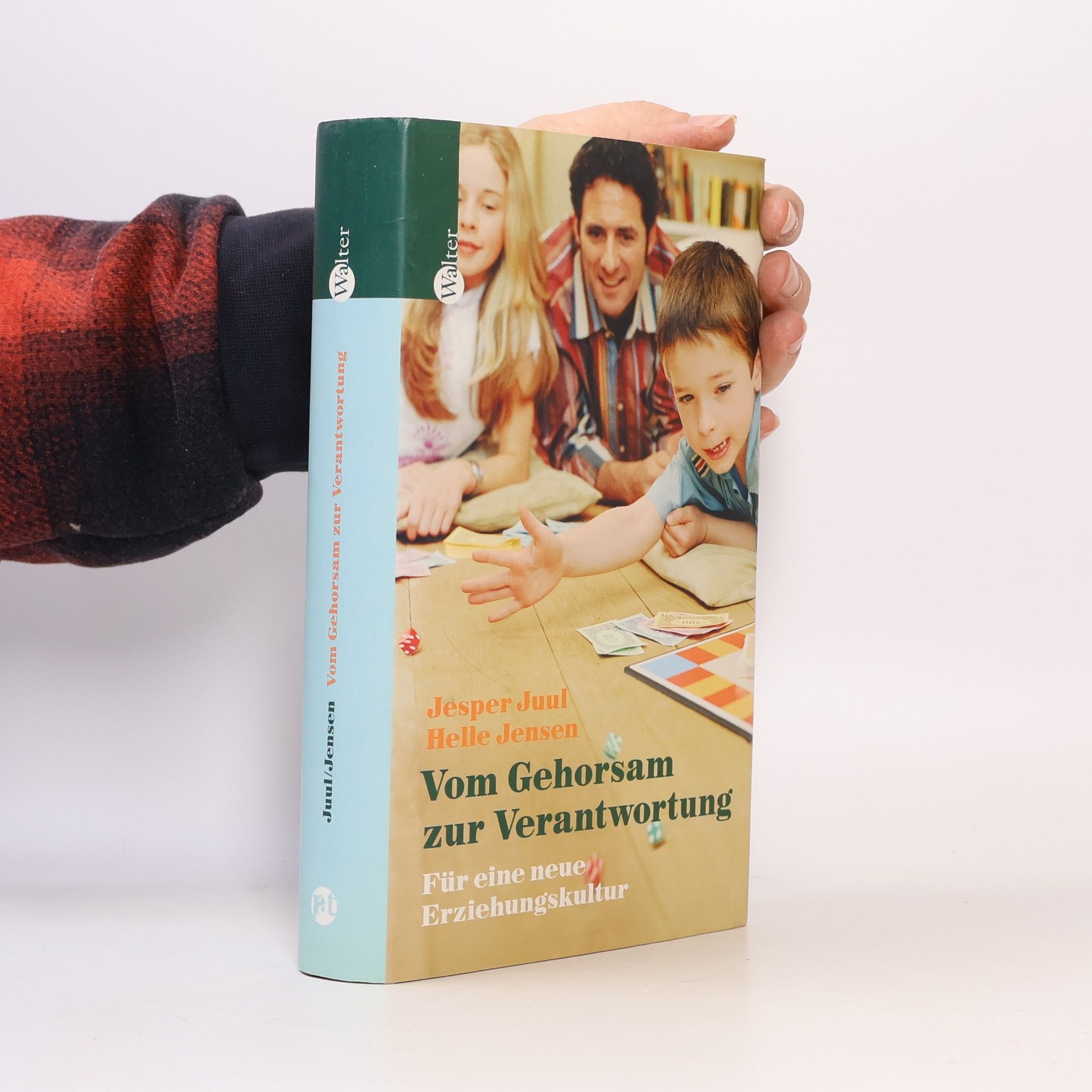 Jesper Juul Vom Gehorsam zur Verantwortung