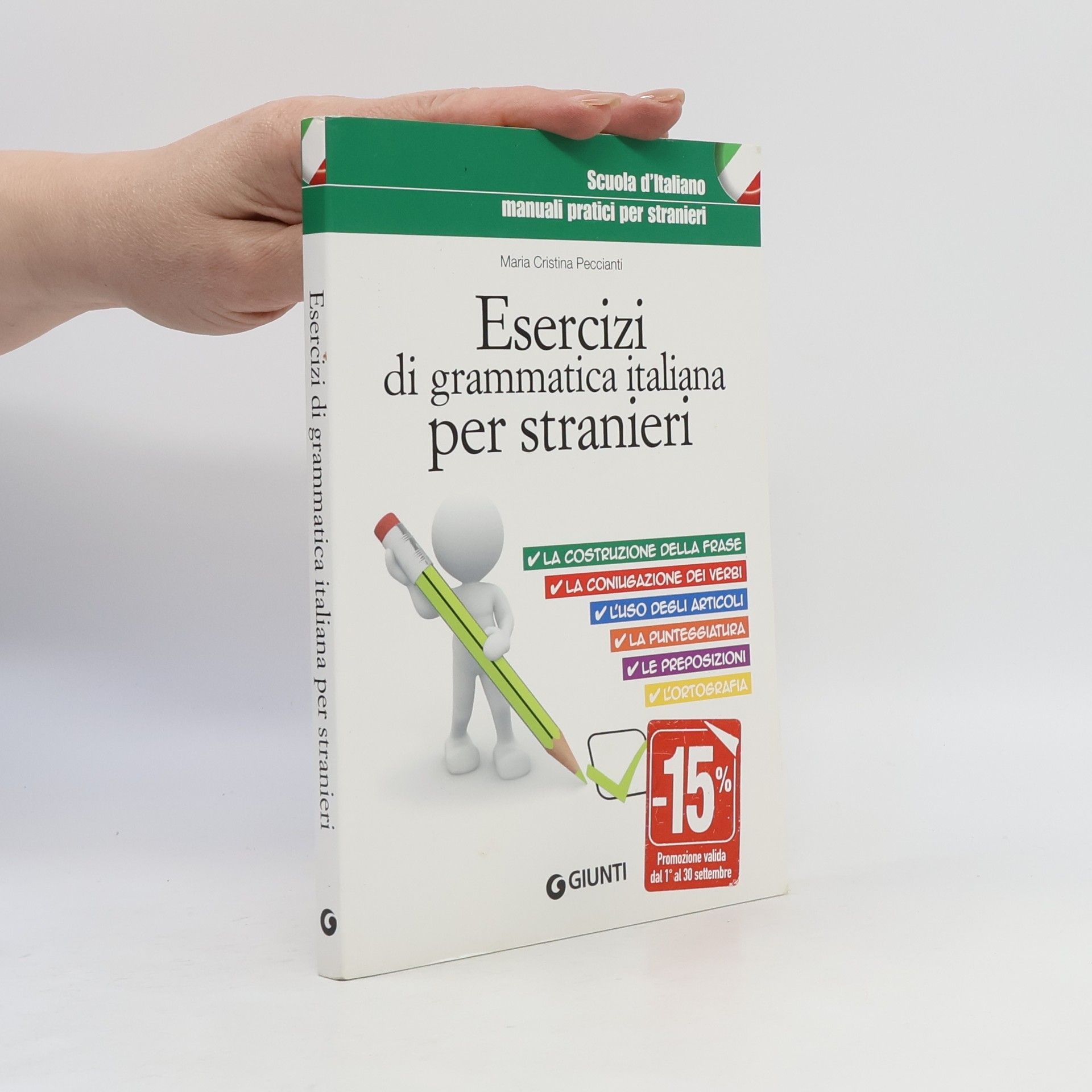 Maria Cristina Peccianti Esercizi di grammatica italiana per stranieri
