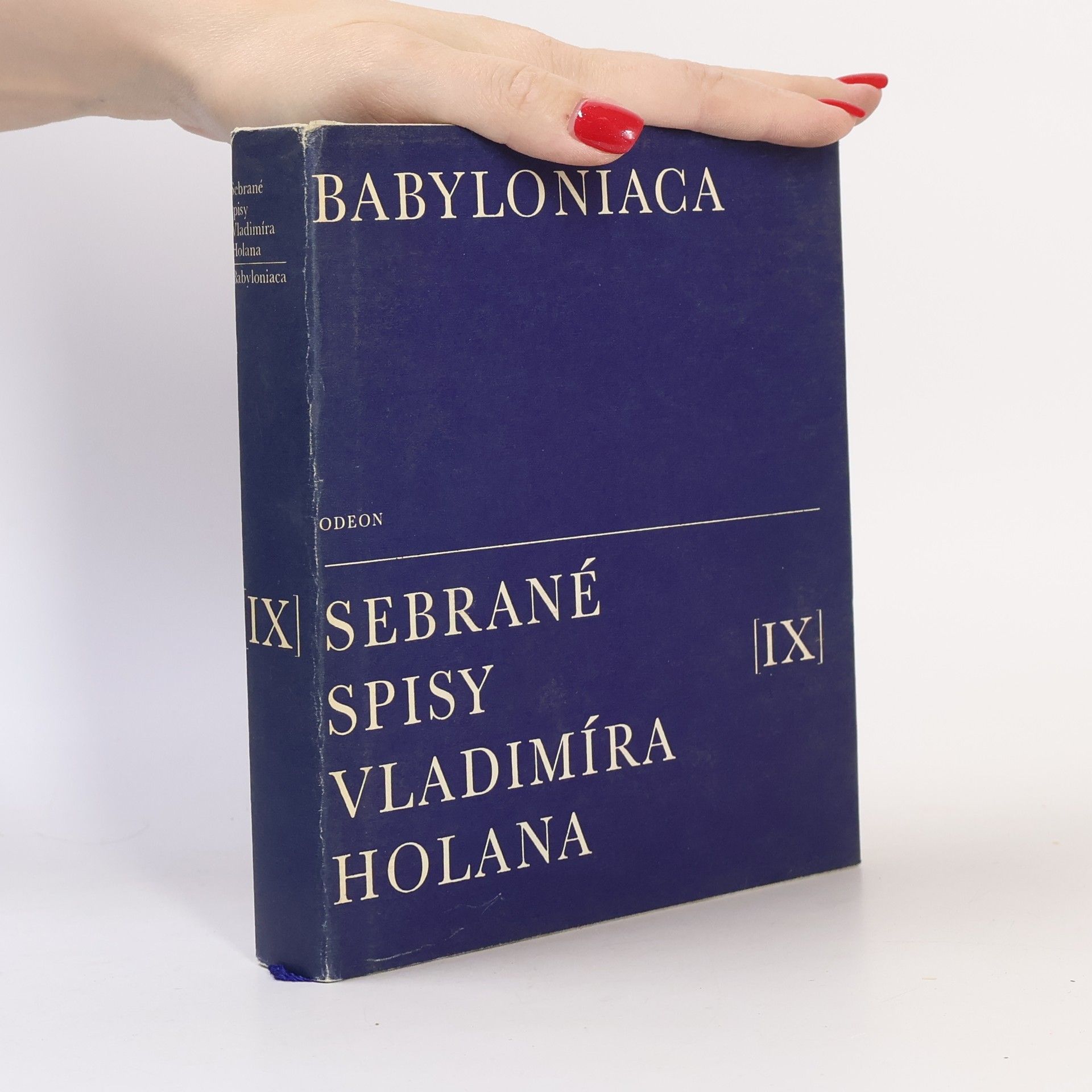 Vladimír Justl Sebrané spisy Vladimíra Holana IX. Babyloniaca