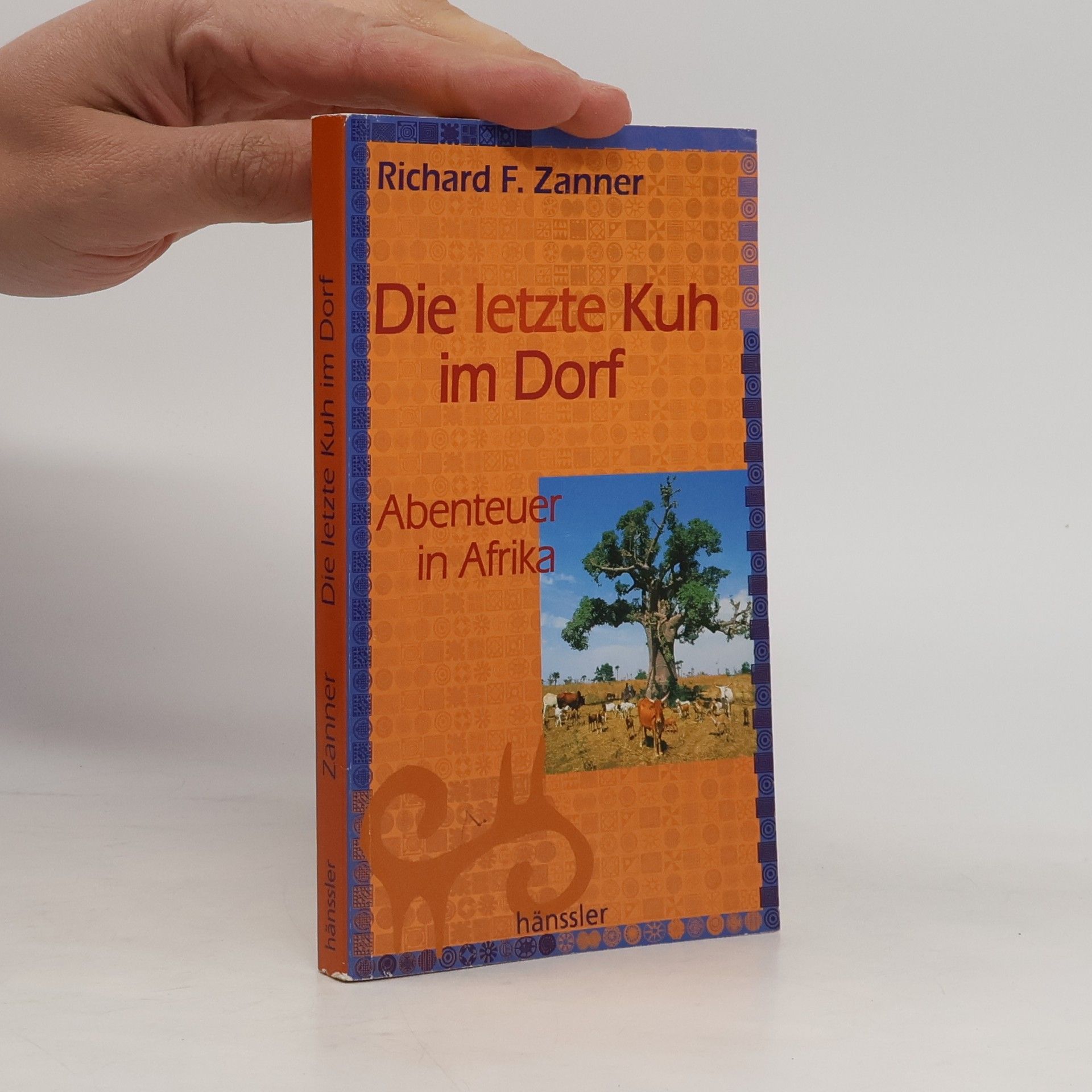 Richard F. Zanner Die letzte Kuh im Dorf