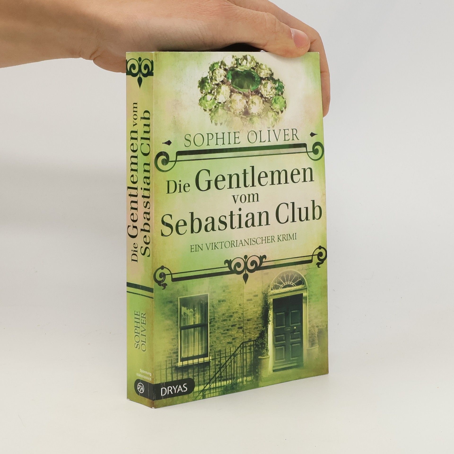 Sophie Oliver Die Gentlemen vom Sebastian Club