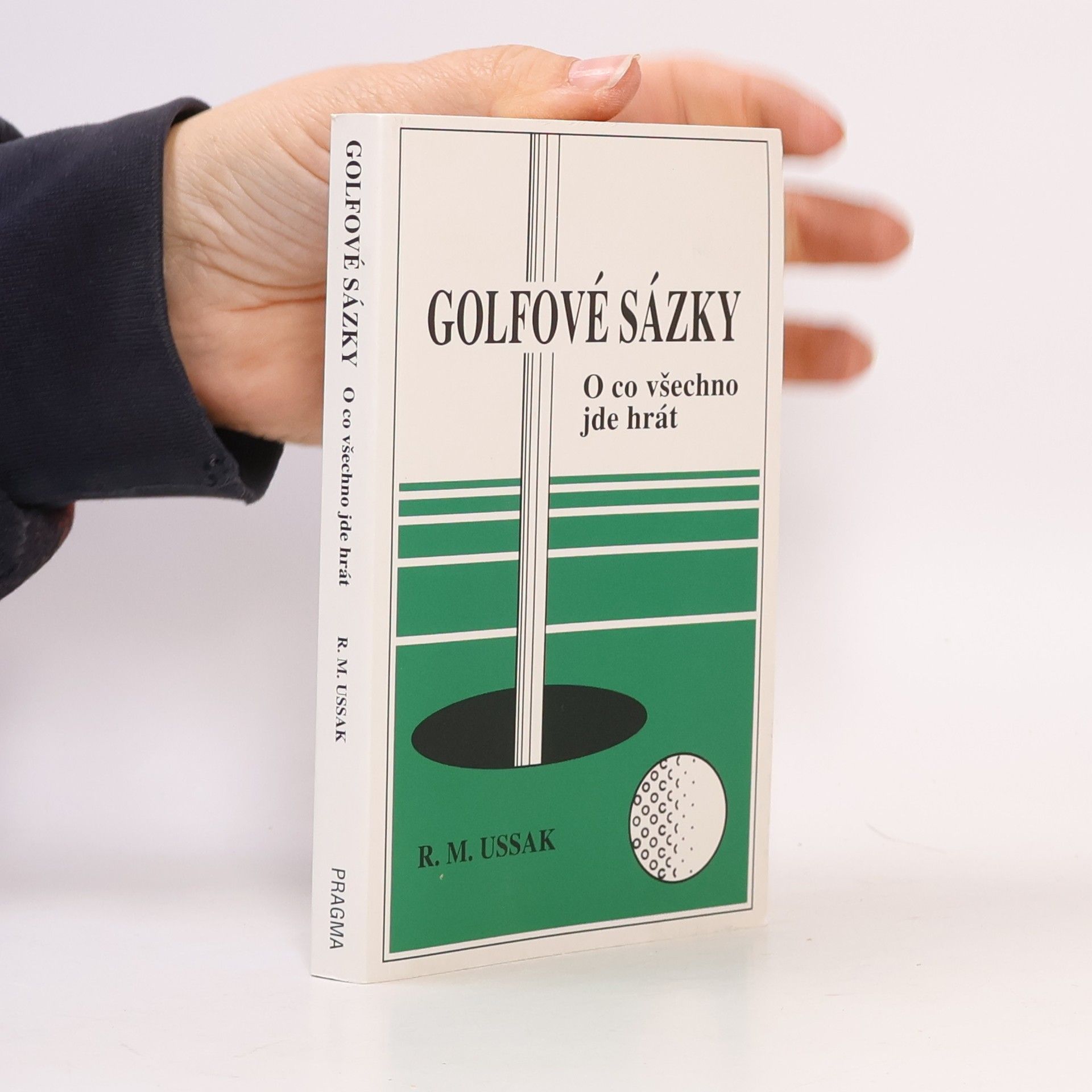 Rich M. Ussak Golfové sázky: O co všechno jde hrát