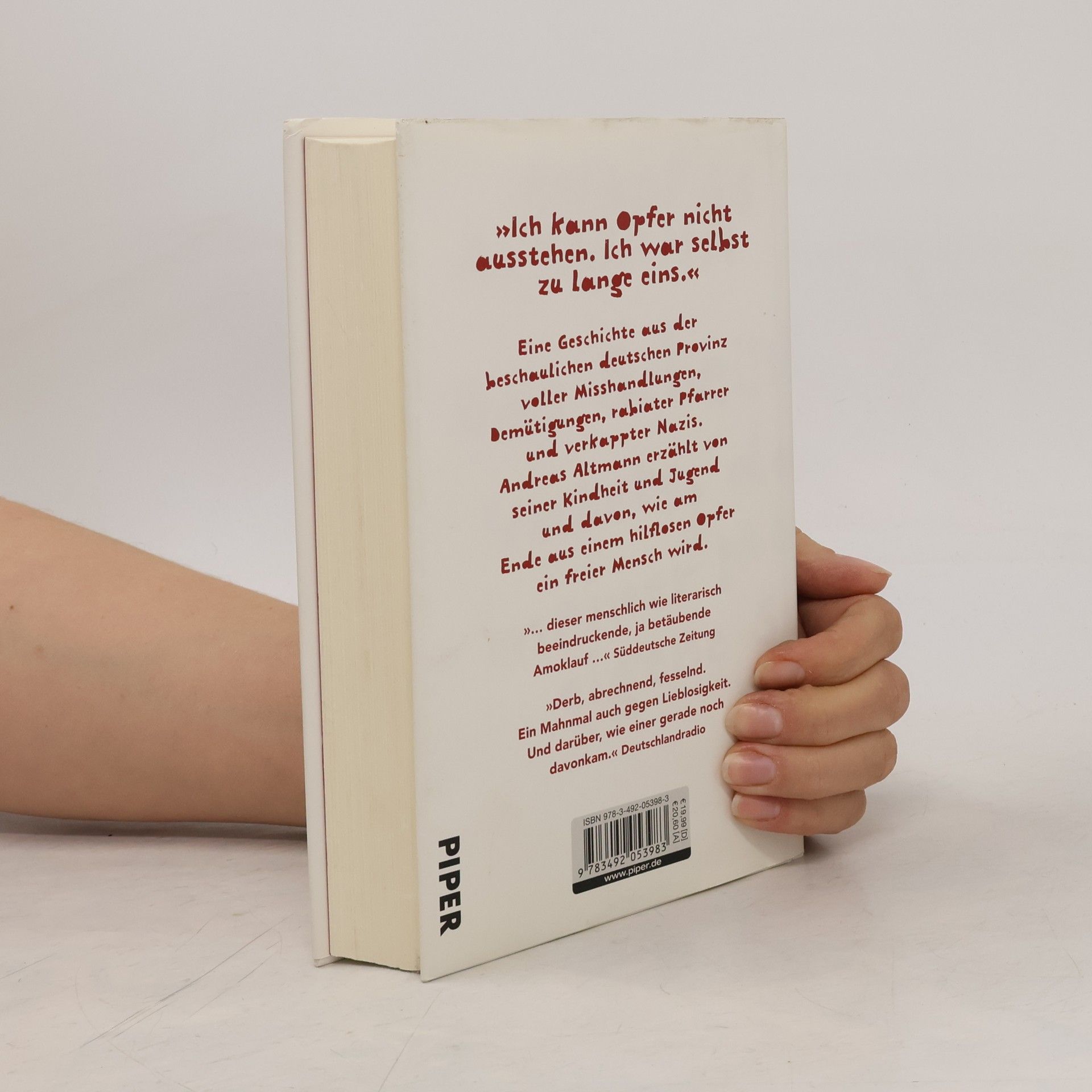 Andreas Altmann Das Scheißleben meines Vaters, das Scheißleben meiner Mutter und meine eigene Scheißjugend
