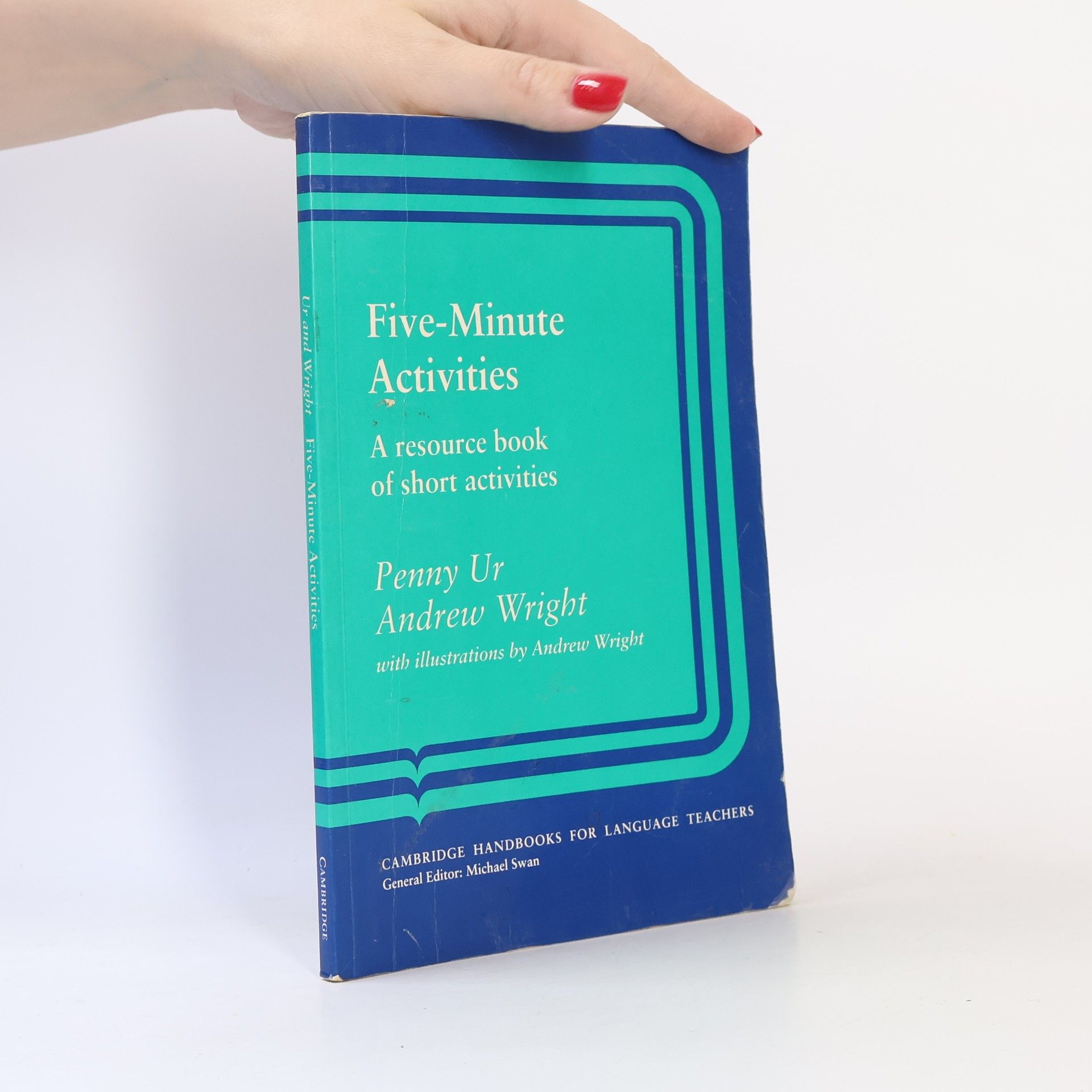 Penny Ur Five-minute activities. A resource book of short activities