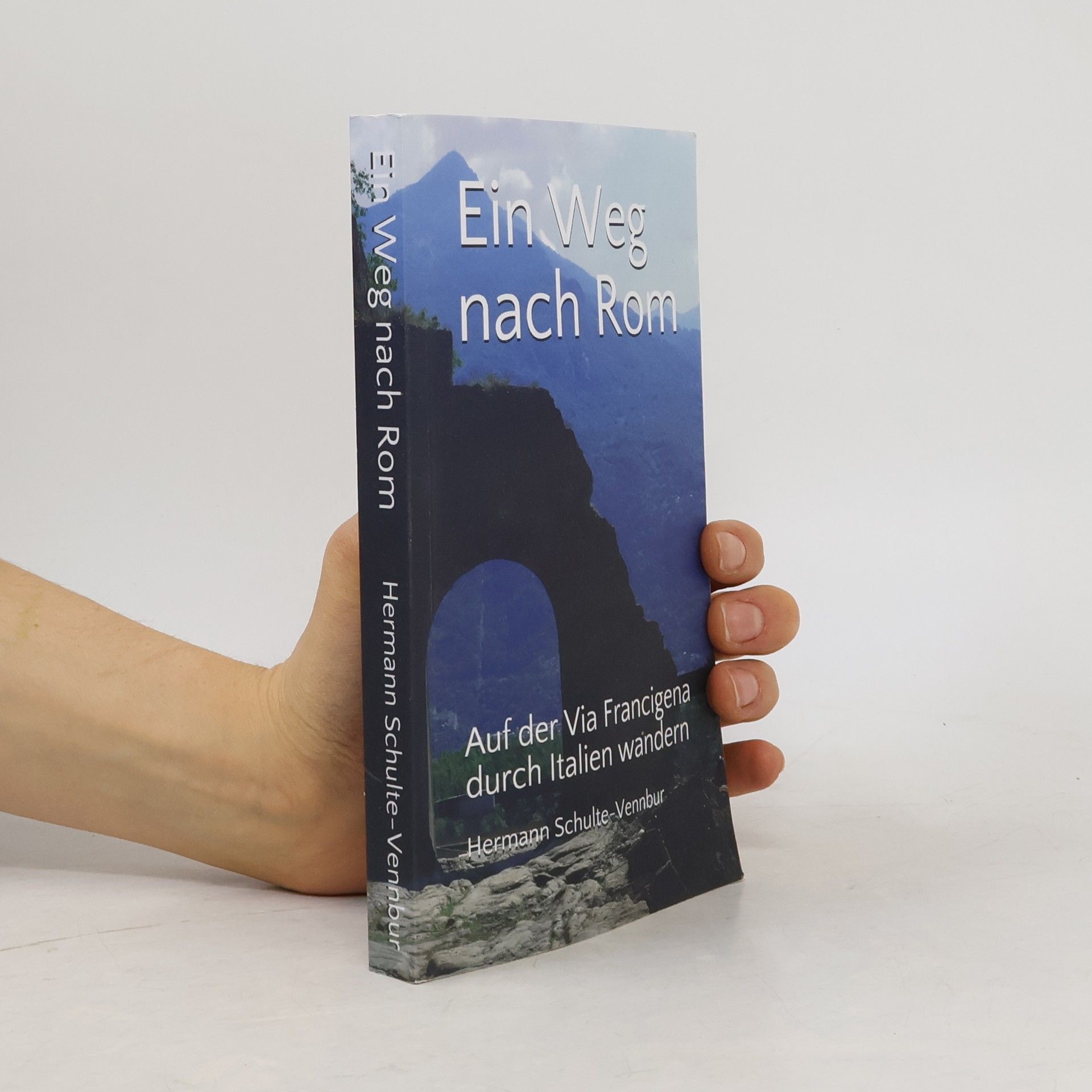 Hermann Schulte-Vennbur Ein Weg nach Rom