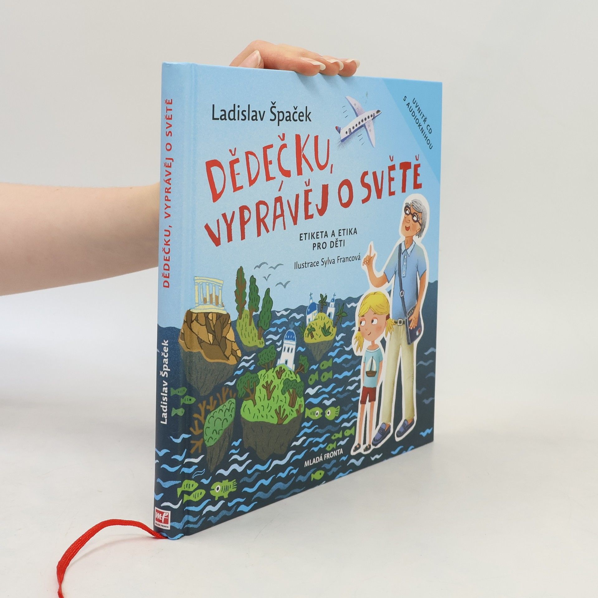 Ladislav Špaček Dědečku, vyprávěj o světě