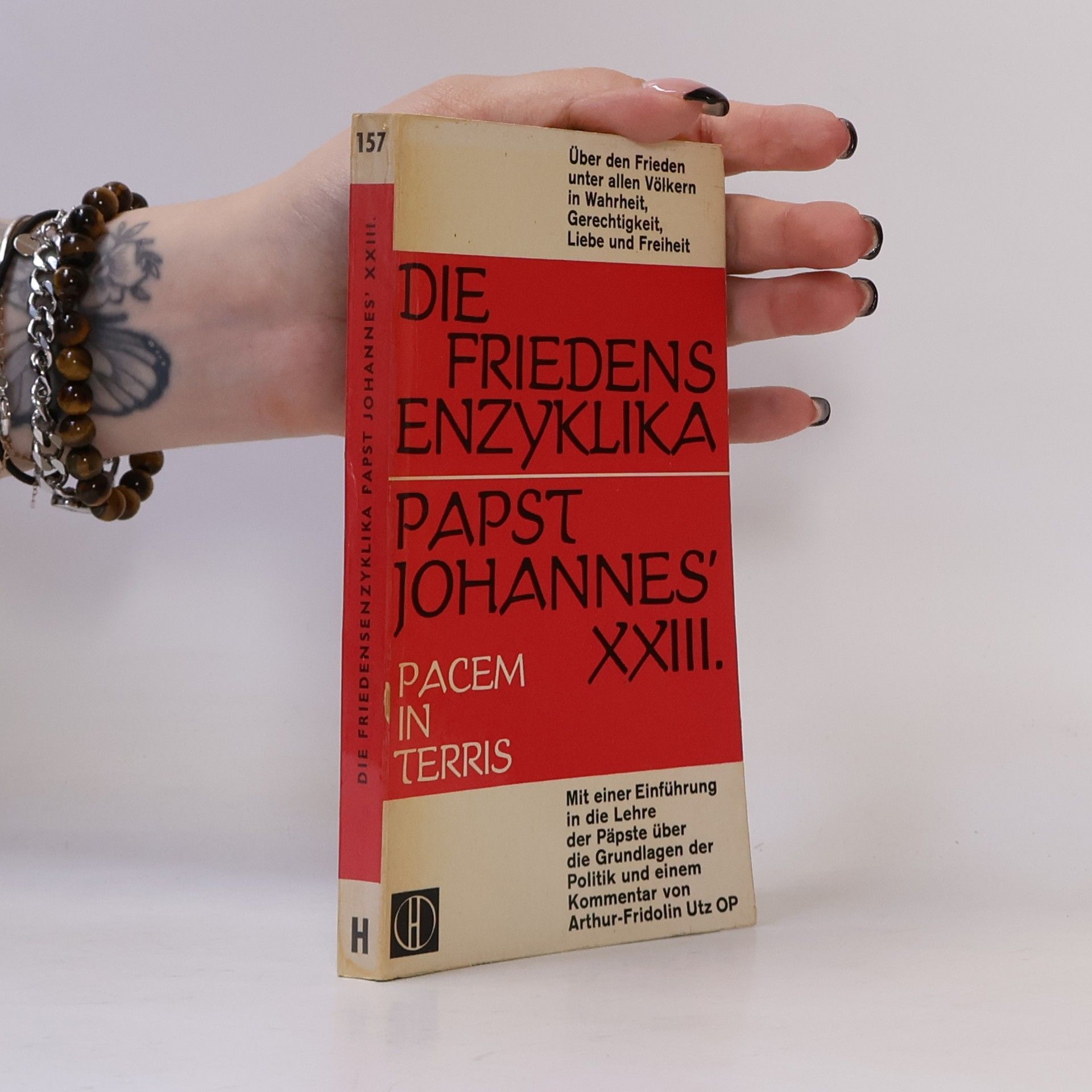 Jan XXIII. Die Friedensenzyklika Papst Johannes' XXIII.