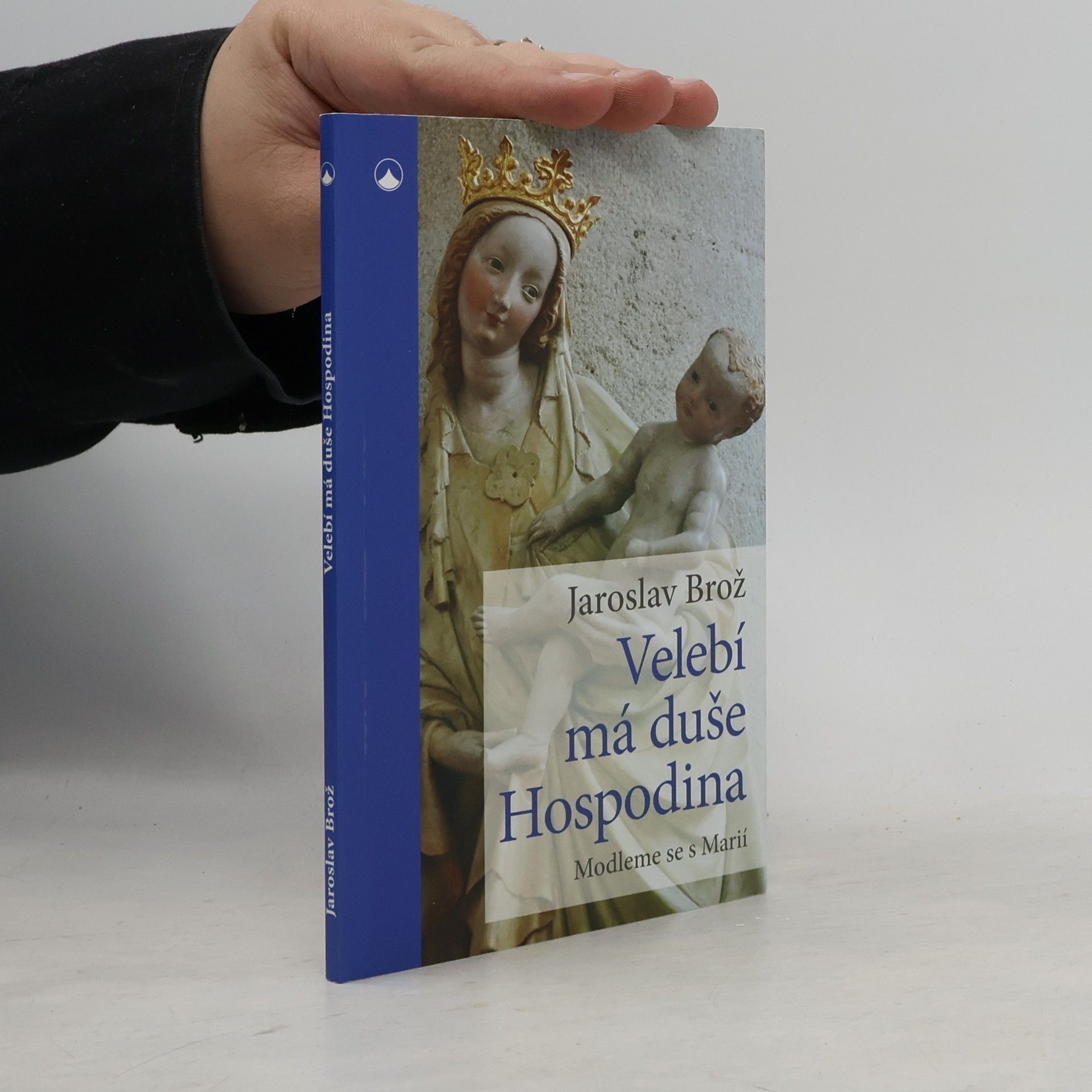 Velebí má duše Hospodina - Modlíme se s Marií