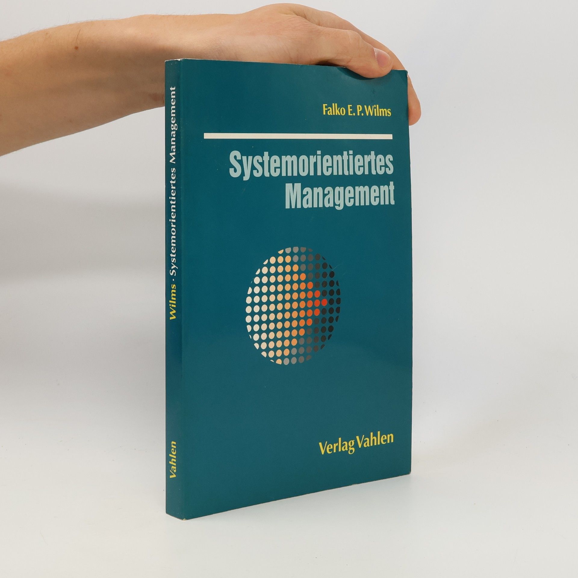 Falko Wilms Systemorientiertes Management