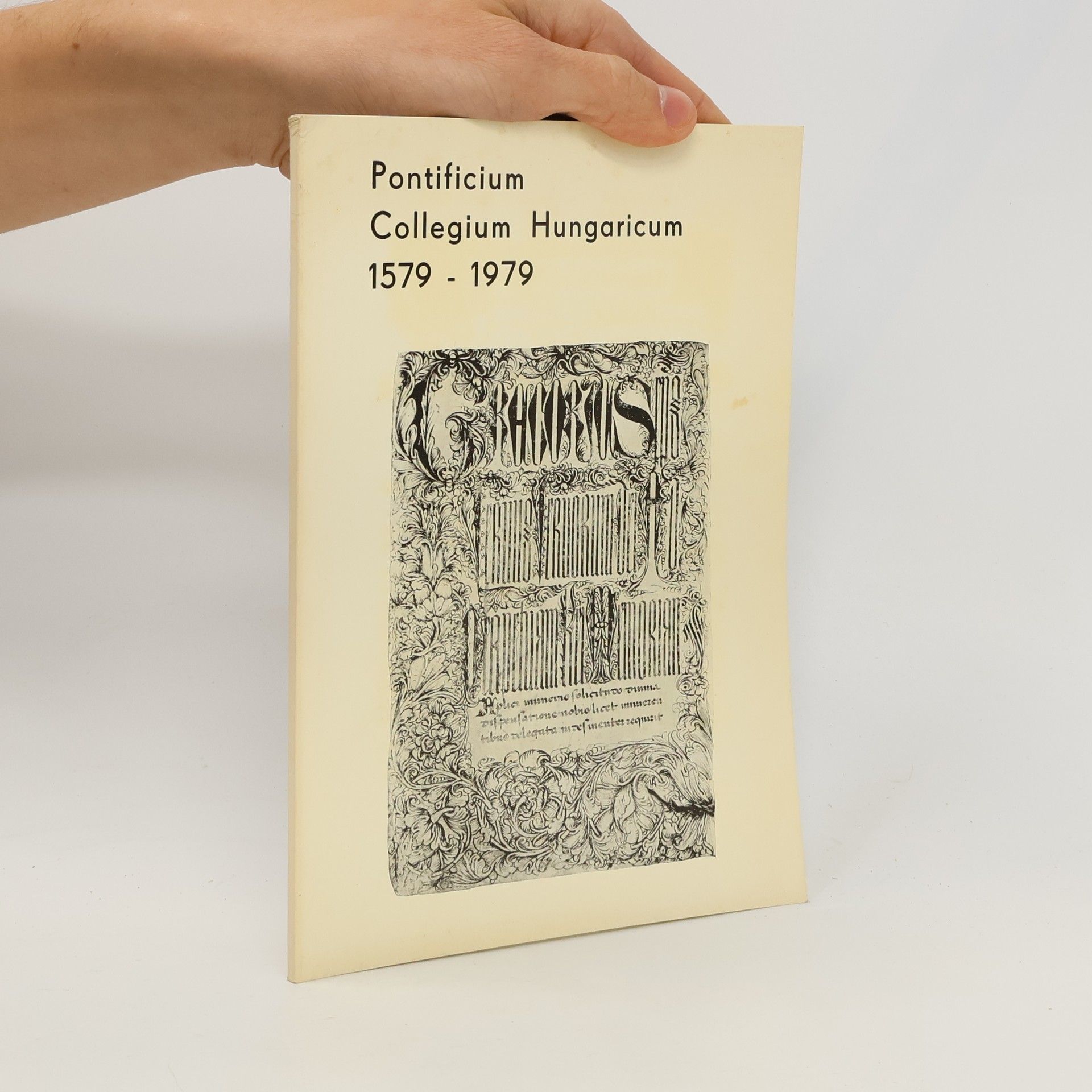 Autorenkollektiv Pontificium Collegium Hungaricum 1579-1979.