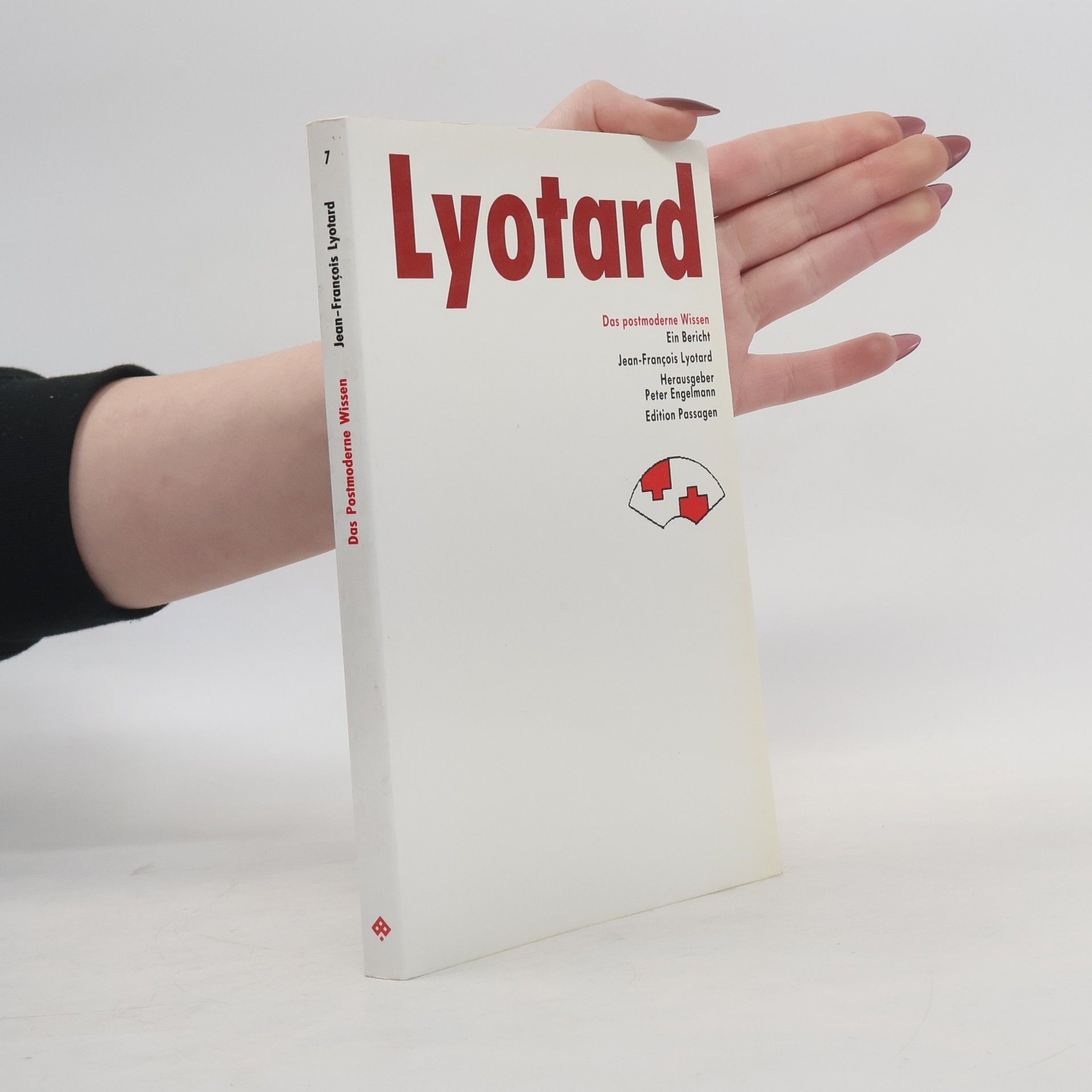 Jean-François Lyotard Das postmoderne Wissen