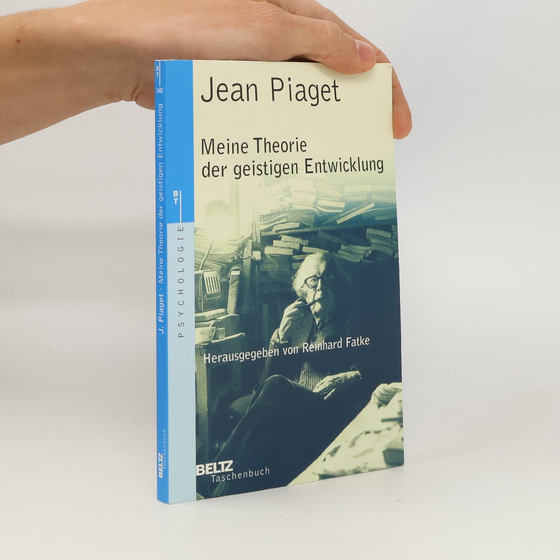 Jean Piaget Meine Theorie der geistigen Entwicklung
